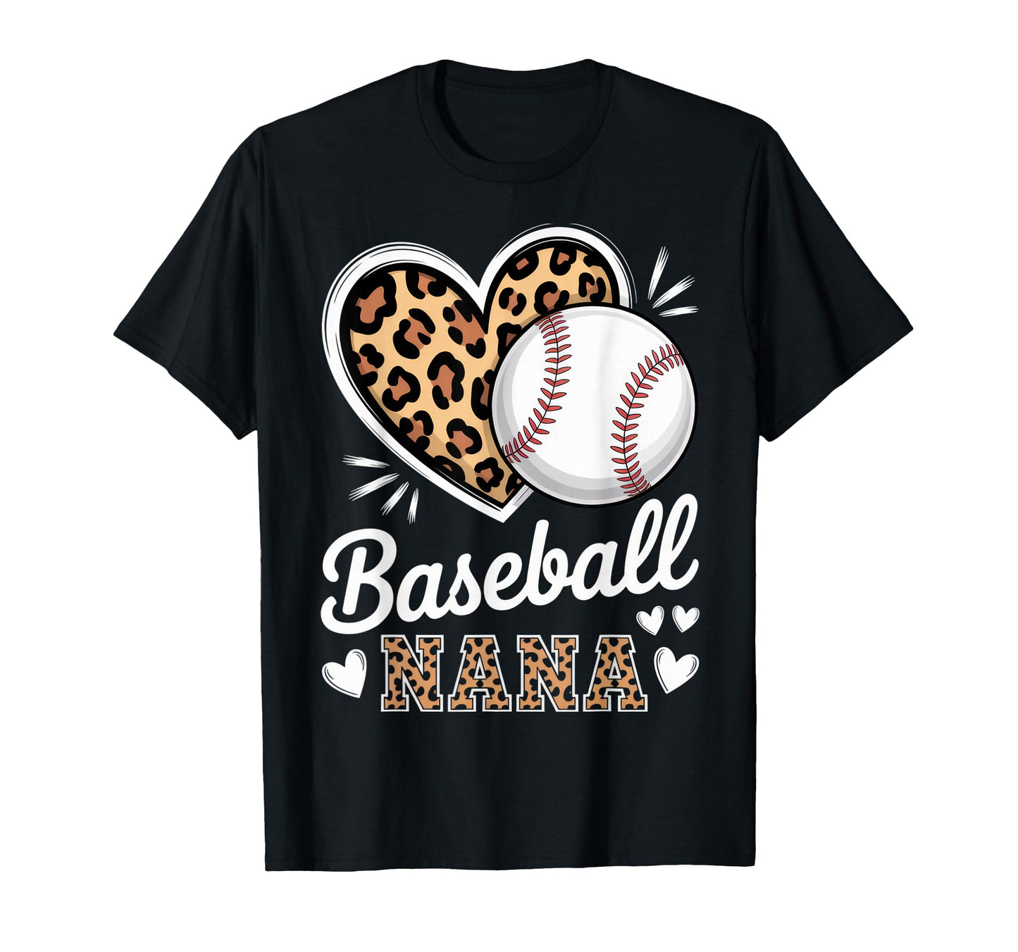 Baseball Nana Leopard Heart Grandparent T-Shirt - Novelty Apparel Unisex - T-Shirt, Sweatshirt, Hoodie