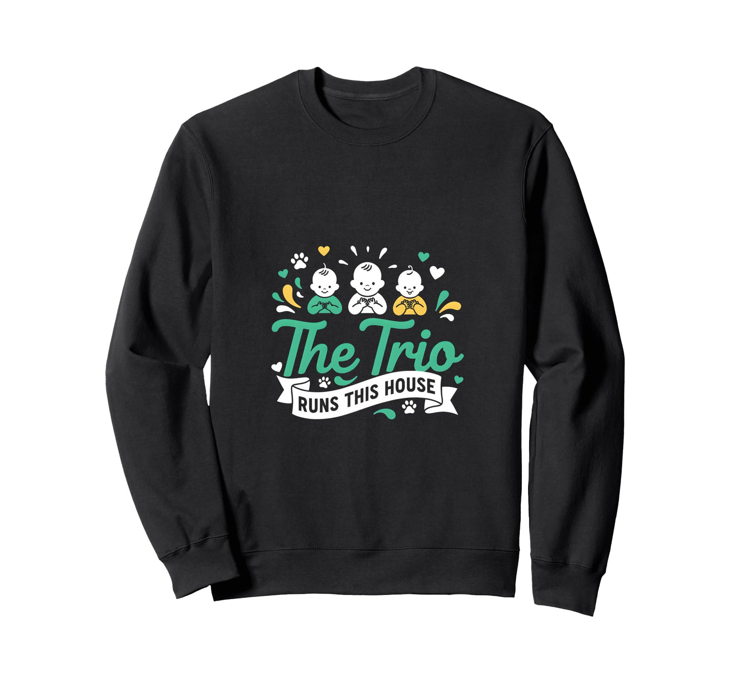 Trio Runs This House Triplet Mom Sweatshirt - Aesthetic Graphic for Adults - T-Shirt, Sweatshirt, Hoodie