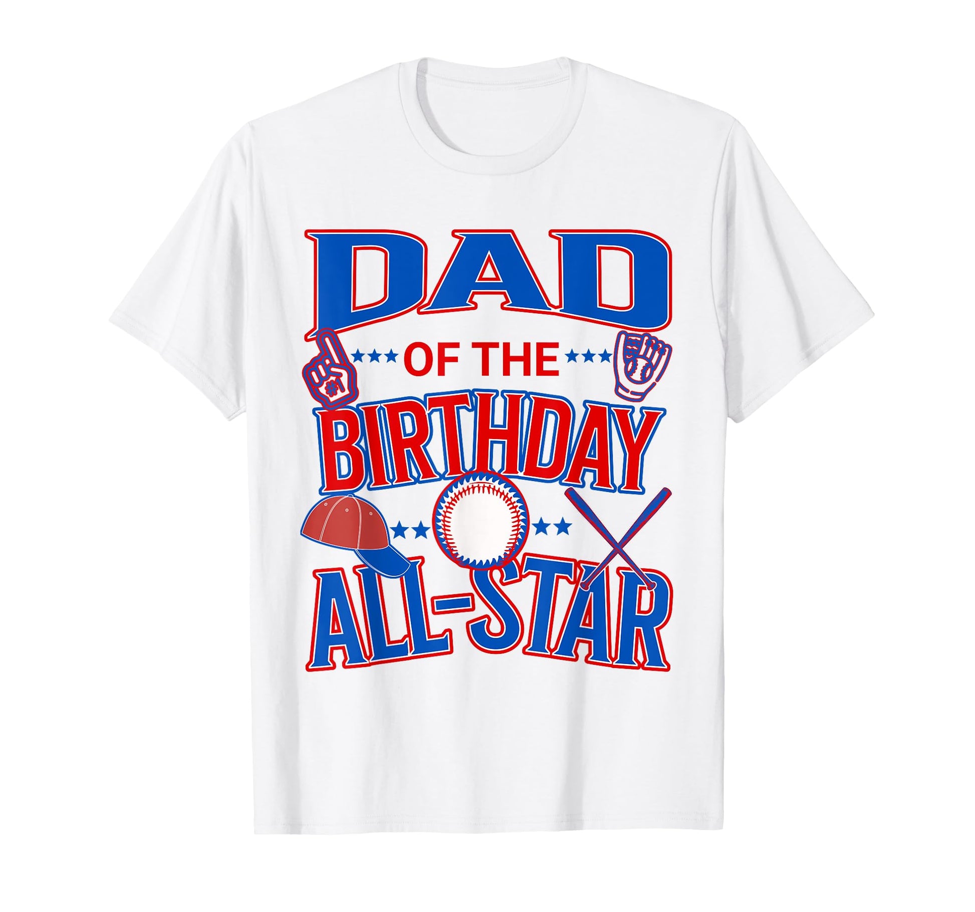 Dad All Star Birthday Baseball T-Shirt - Minimalist Print for Adults - T-Shirt, Sweatshirt, Hoodie