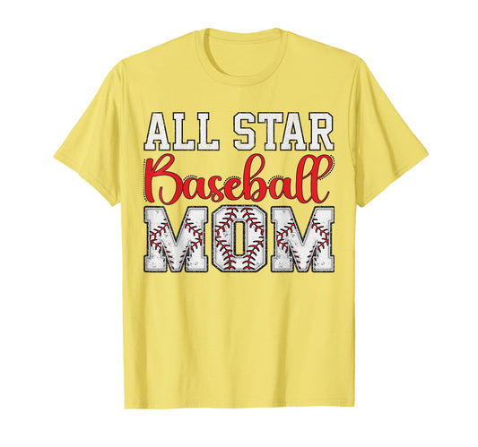 All Star Baseball Mom T-Shirt - Aesthetic Graphic Unisex - T-Shirt, Sweatshirt, Hoodie