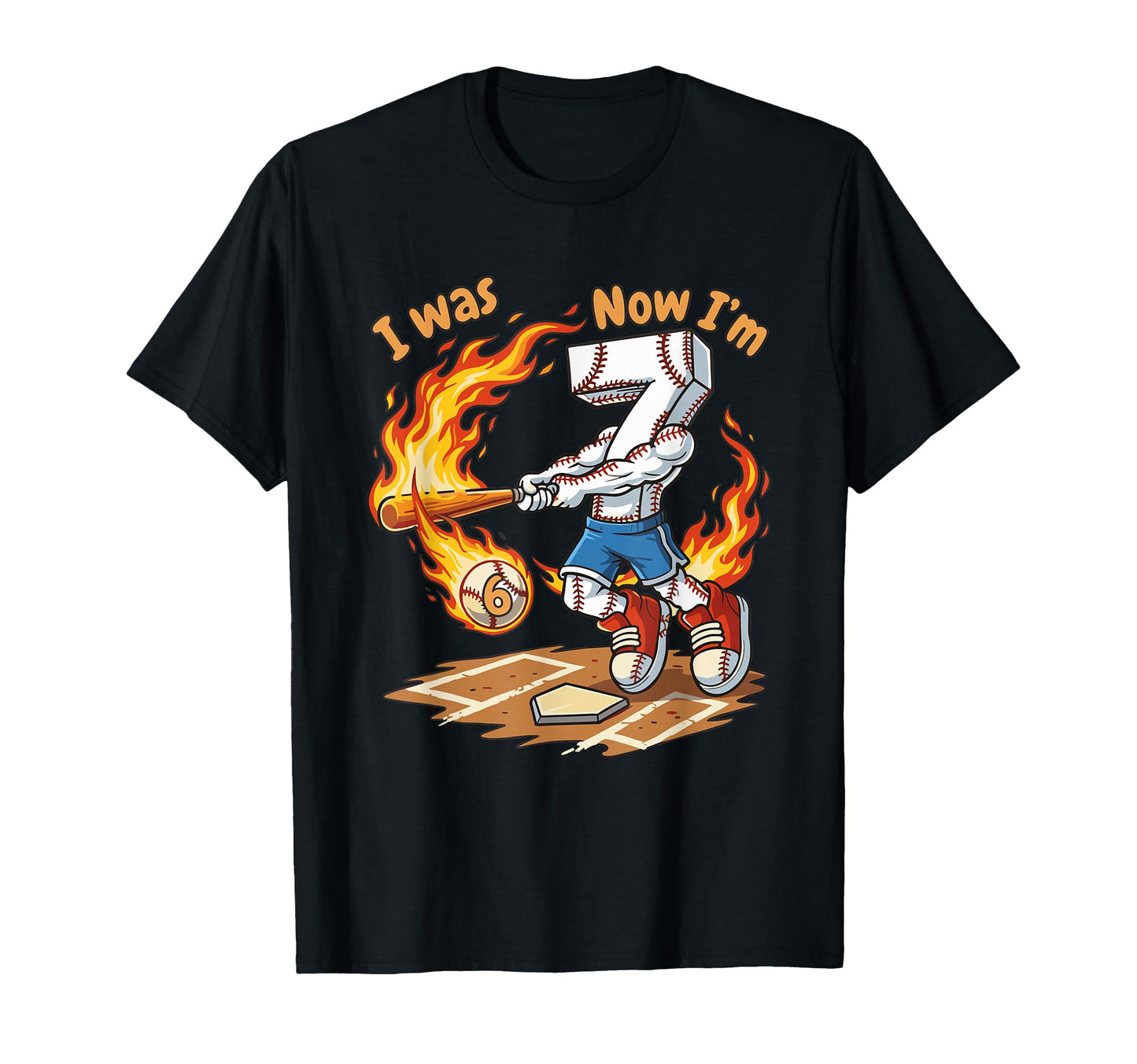 I Was 6 Now Im 7 Baseball 7Th T-Shirt - Novelty Apparel for Adults - T-Shirt, Sweatshirt, Hoodie