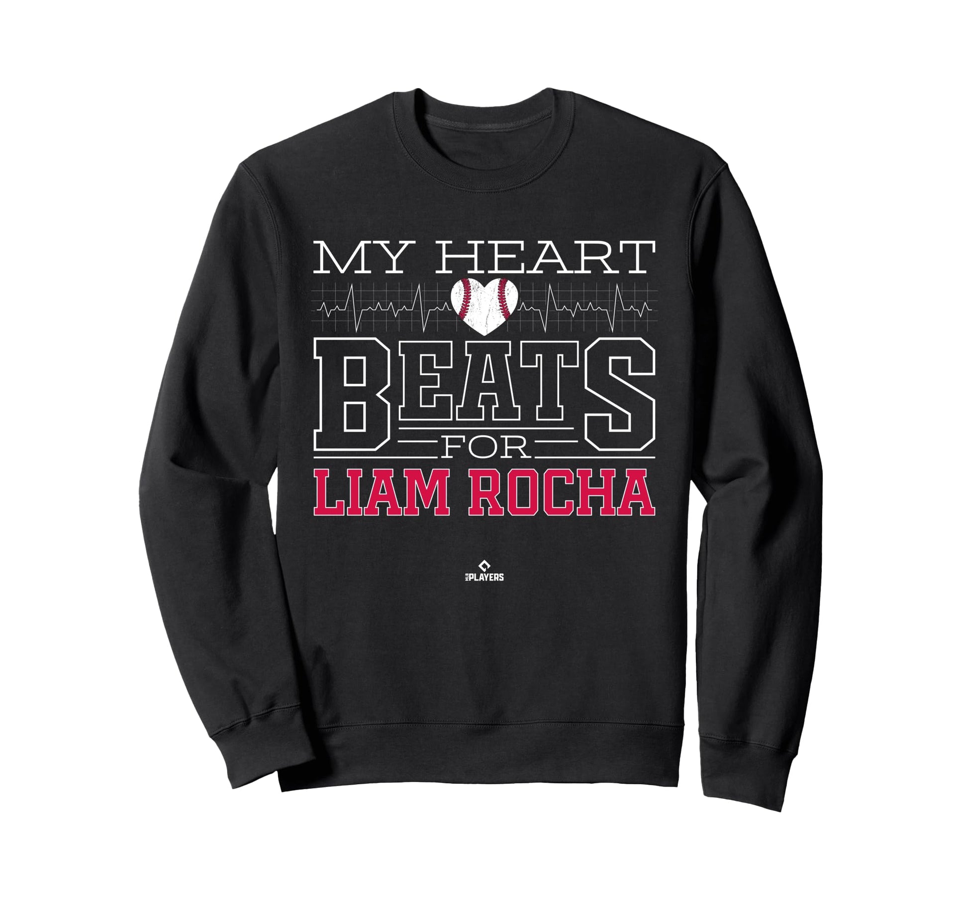 My Heart Beats Liam Rocha Prospect Sweatshirt - Custom Art Print Unisex - T-Shirt, Sweatshirt, Hoodie