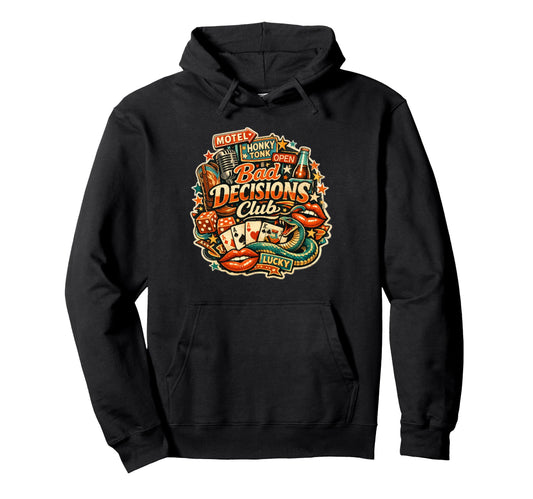Bad Decisions Club Outlaw Party Collage Hoodie - Streetwear Style Unisex - T-Shirt, Sweatshirt, Hoodie