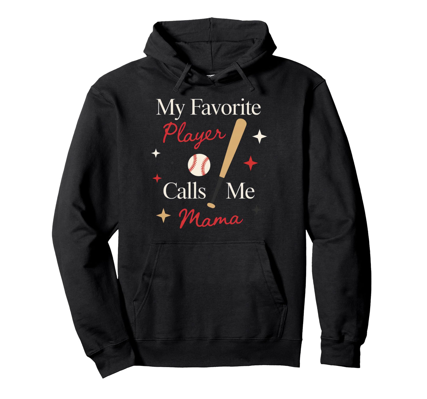 My Favorite Player Calls Me Hoodie - Casual Everyday Wear for Adults - T-Shirt, Sweatshirt, Hoodie
