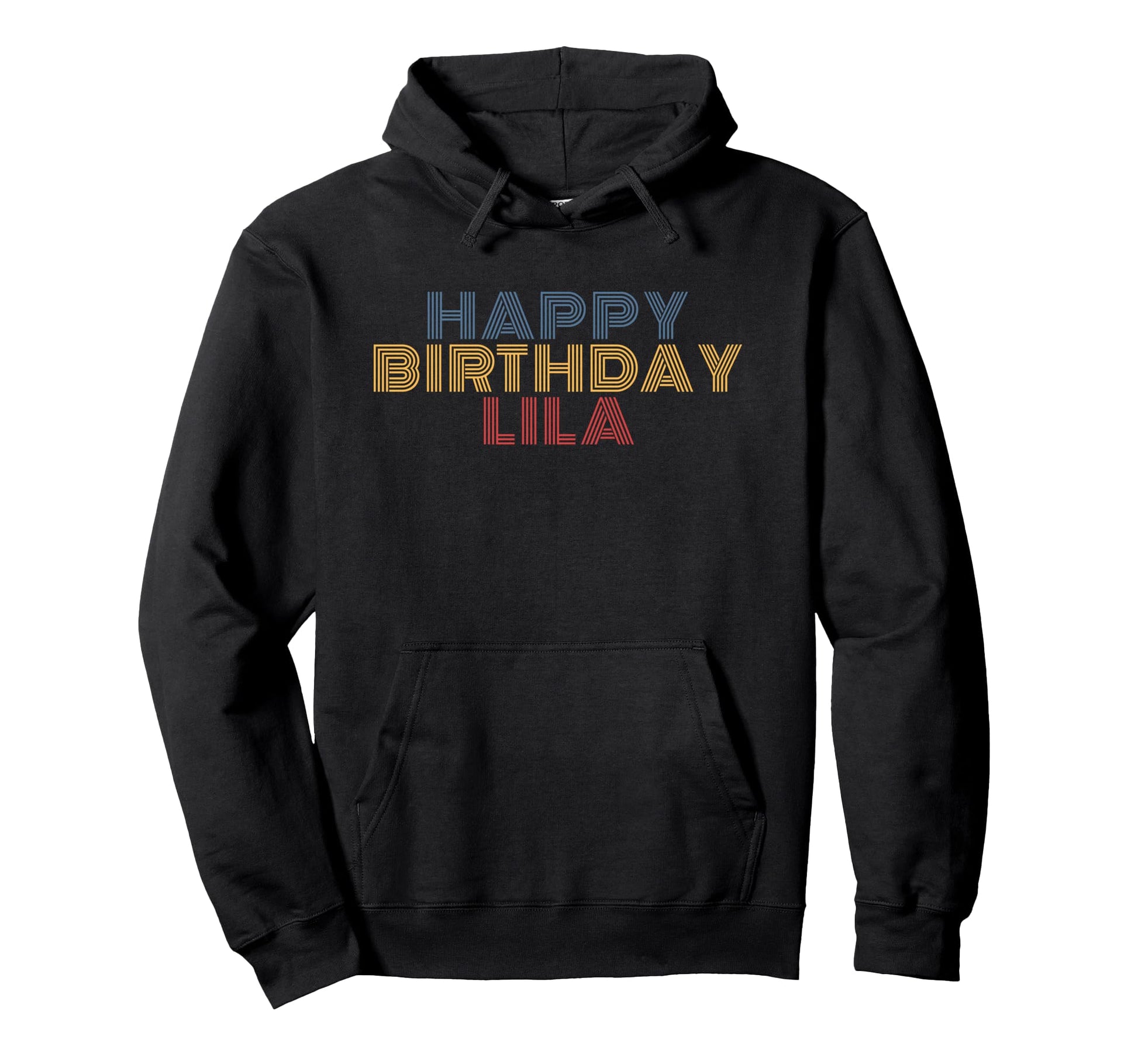 Happy Birthday Lila Personalized Name Hoodie - Unique Graphic for Adults - T-Shirt, Sweatshirt, Hoodie
