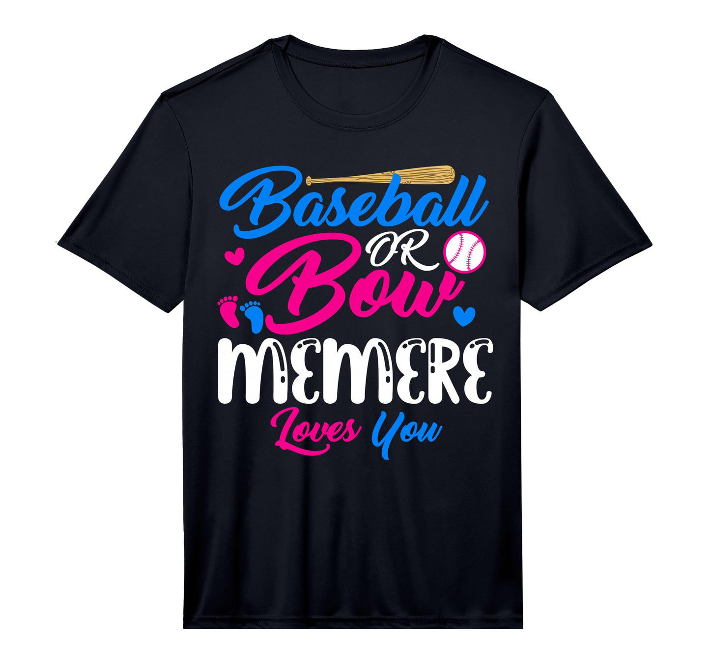 Mens Baseball Or Bow Memere Loves You T-Shirt - Fun Novelty Design Unisex - T-Shirt, Sweatshirt, Hoodie