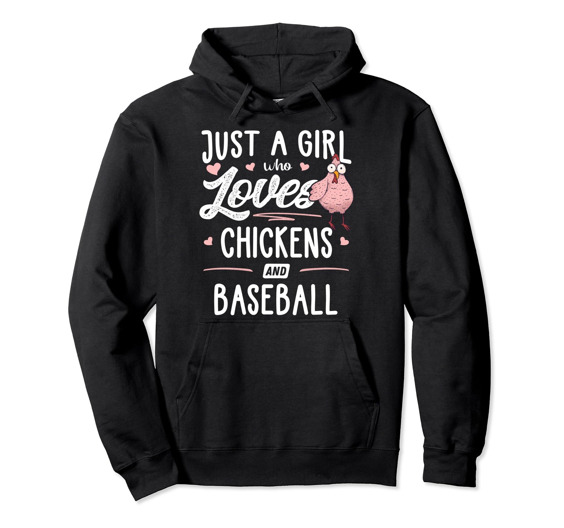 Just Who Loves Chickens And Hoodie - Casual Everyday Wear for Adults - T-Shirt, Sweatshirt, Hoodie