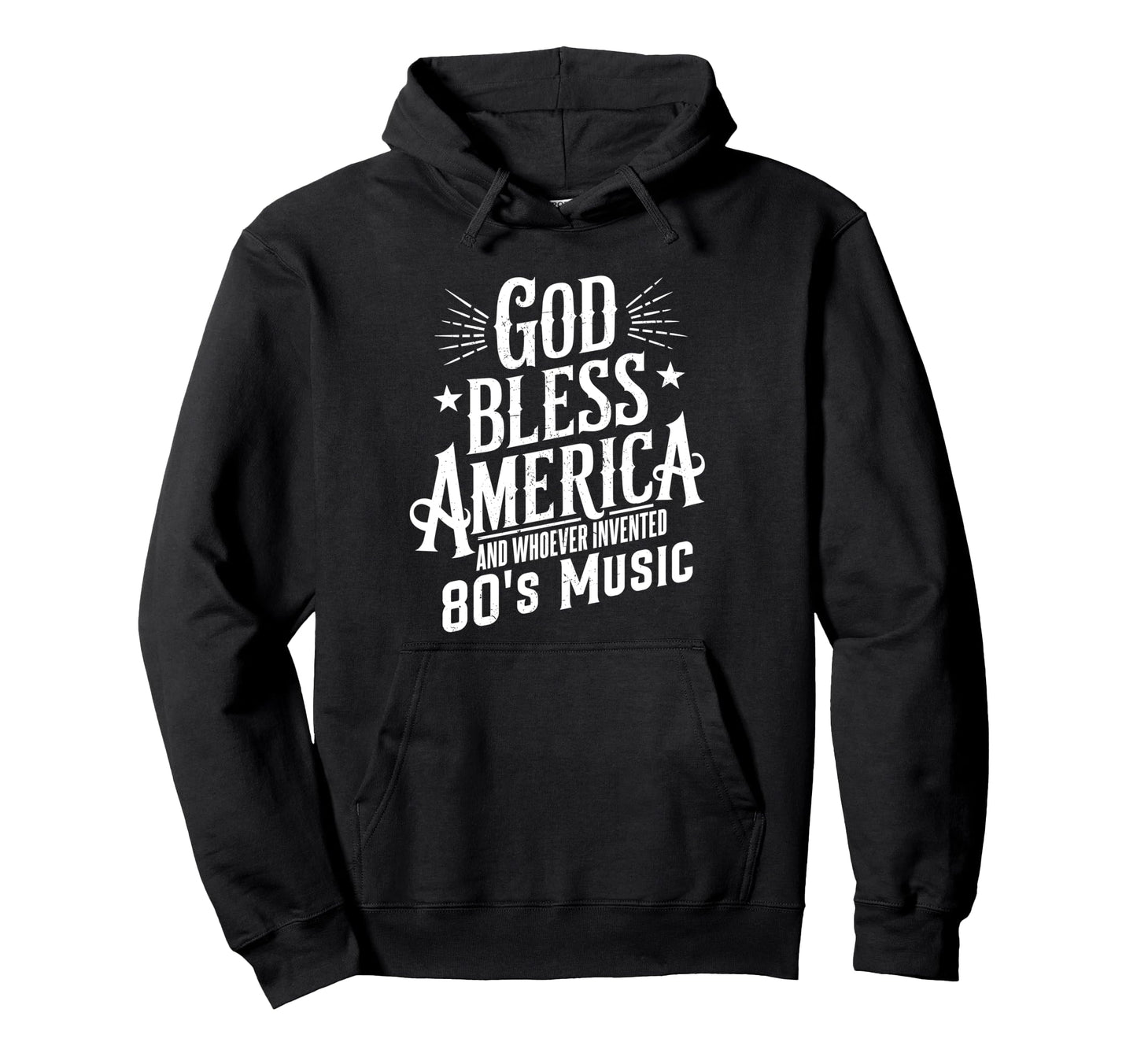 God Bless America And 80S Music Funny Hoodie - Minimalist Print Men Women - T-Shirt, Sweatshirt, Hoodie