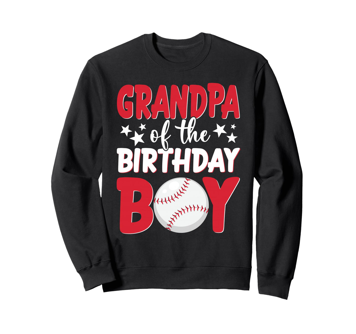 Baseball Grandpa Birthday Family Sweatshirt - Trendy Graphic Men Women - T-Shirt, Sweatshirt, Hoodie