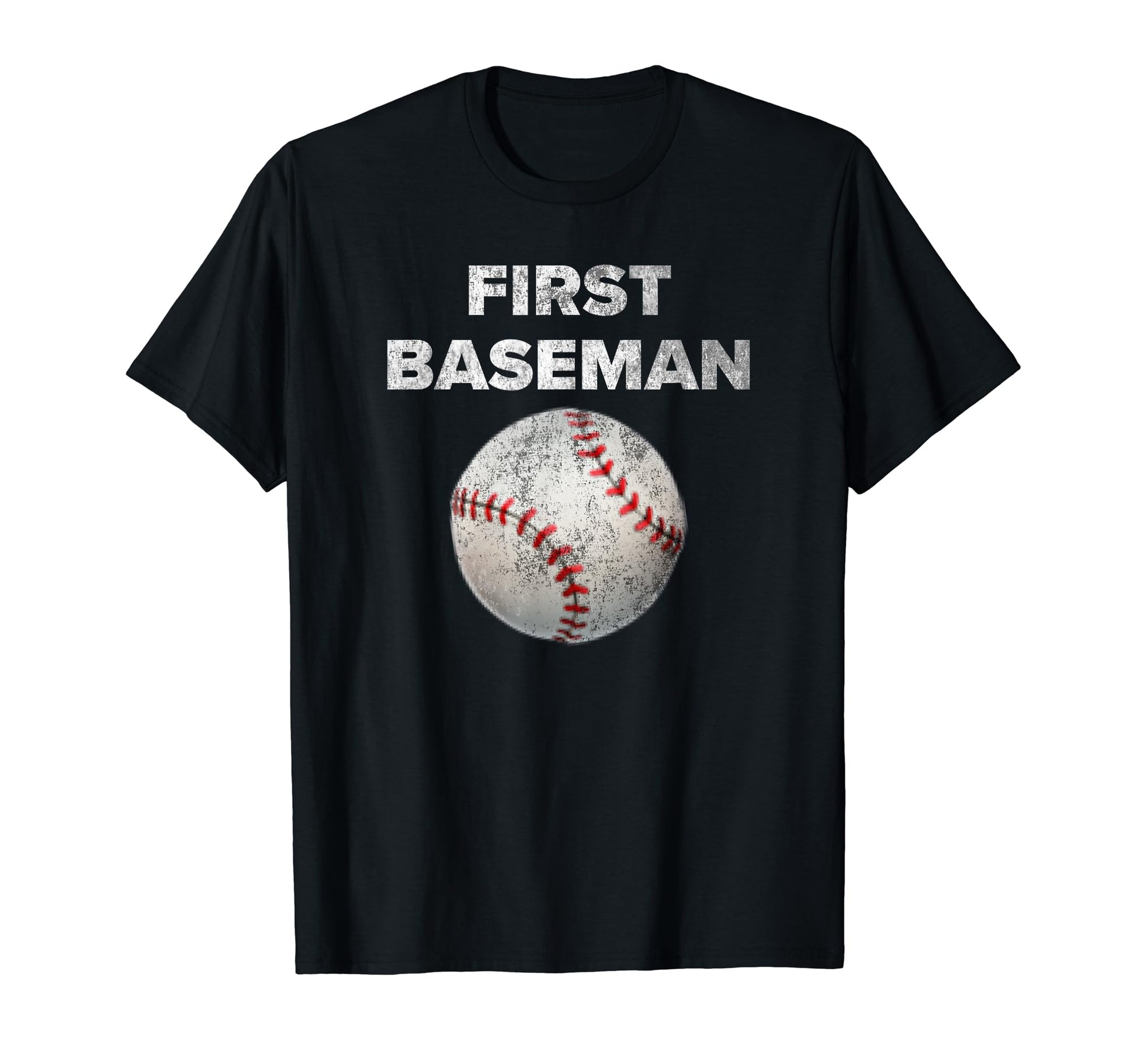 Distressed First Baseman Baseball T-Shirt - Minimalist Print Unisex - T-Shirt, Sweatshirt, Hoodie