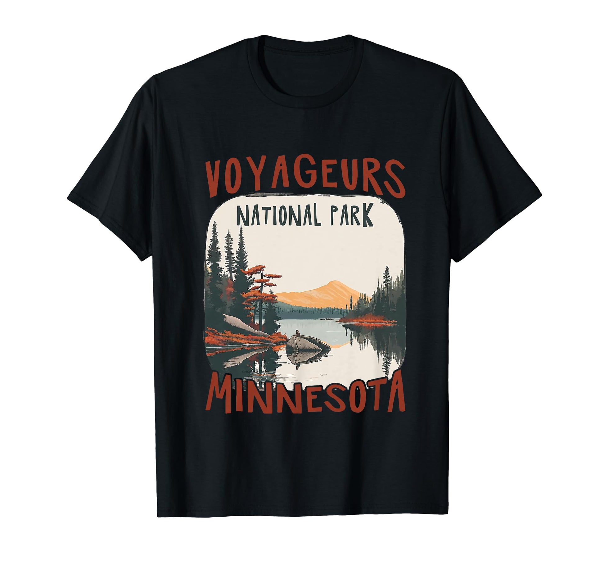 Voyageurs Usa National Park Minnesota T-Shirt - Graphic Print Unisex - T-Shirt, Sweatshirt, Hoodie