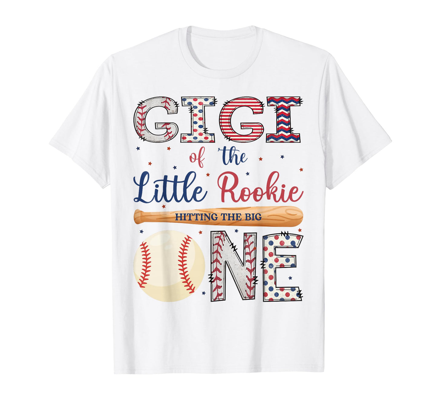 Gigi One Little Rookie Baseball 1St T-Shirt - Novelty Apparel for Adults - T-Shirt, Sweatshirt, Hoodie