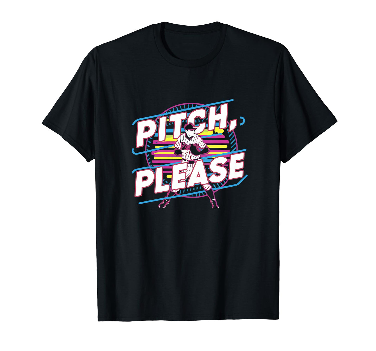 Pitching Baseball Player Pitch Please T-Shirt - Graphic Print for Adults - T-Shirt, Sweatshirt, Hoodie