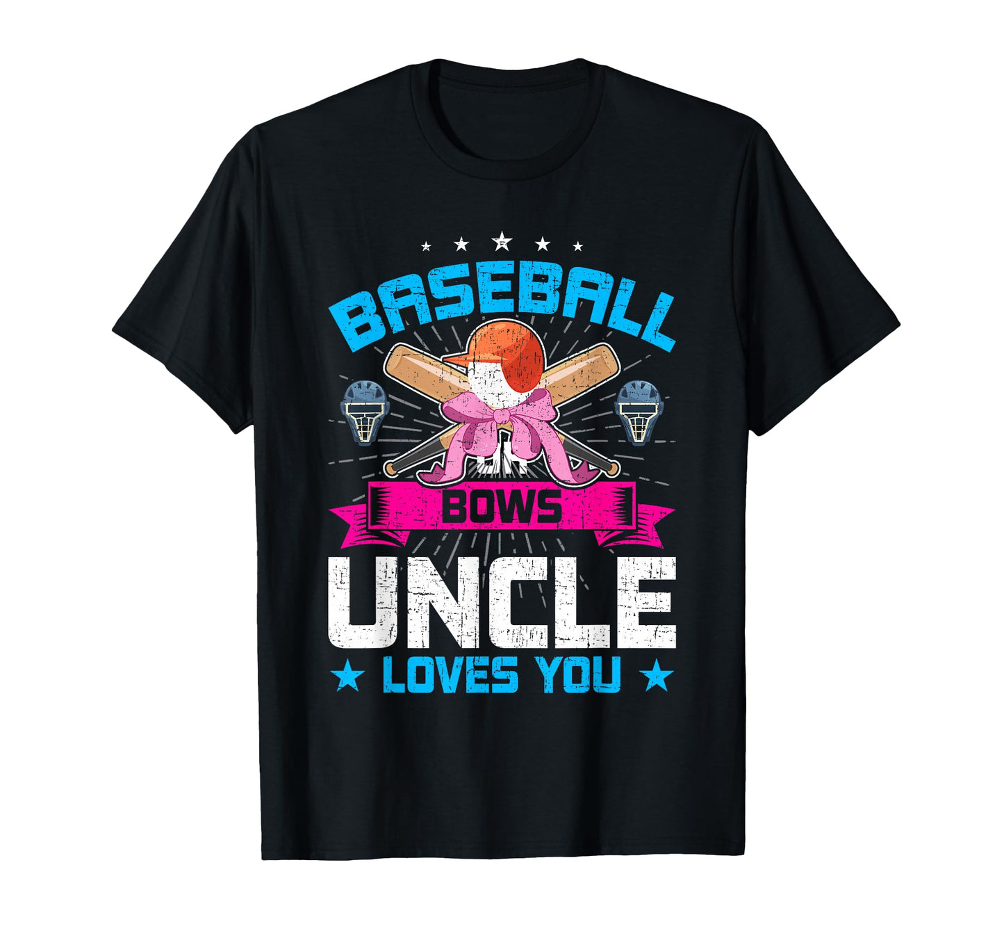 Baseball Or Bows Uncle Loves You Uncle T-Shirt - Fun Novelty Design Unisex - T-Shirt, Sweatshirt, Hoodie