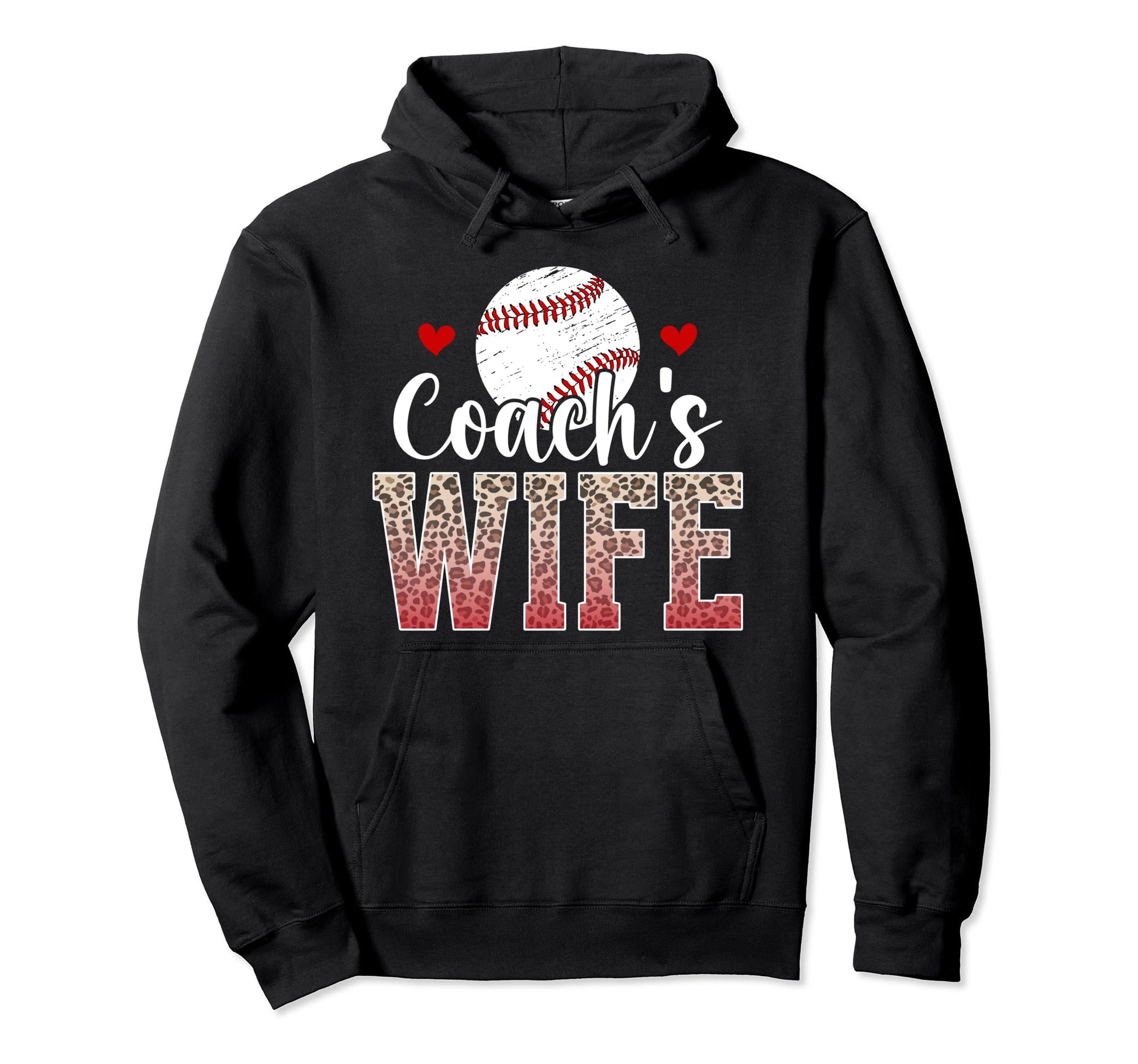 Baseball Coachs Wife Leopard Wife Hoodie - Fun Novelty Design Unisex - T-Shirt, Sweatshirt, Hoodie