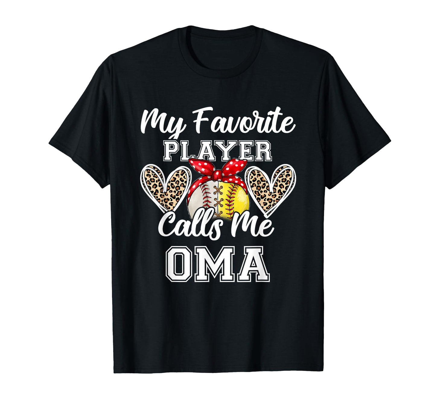 My Favorite Baseball Player Calls Me Oma T-Shirt - Trendy Graphic Unisex - T-Shirt, Sweatshirt, Hoodie