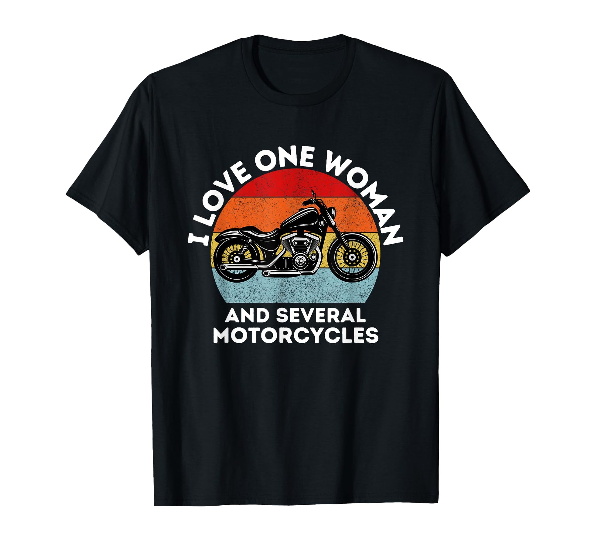 I Love One And Several Motorcycles T-Shirt - Trendy Graphic for Adults - T-Shirt, Sweatshirt, Hoodie