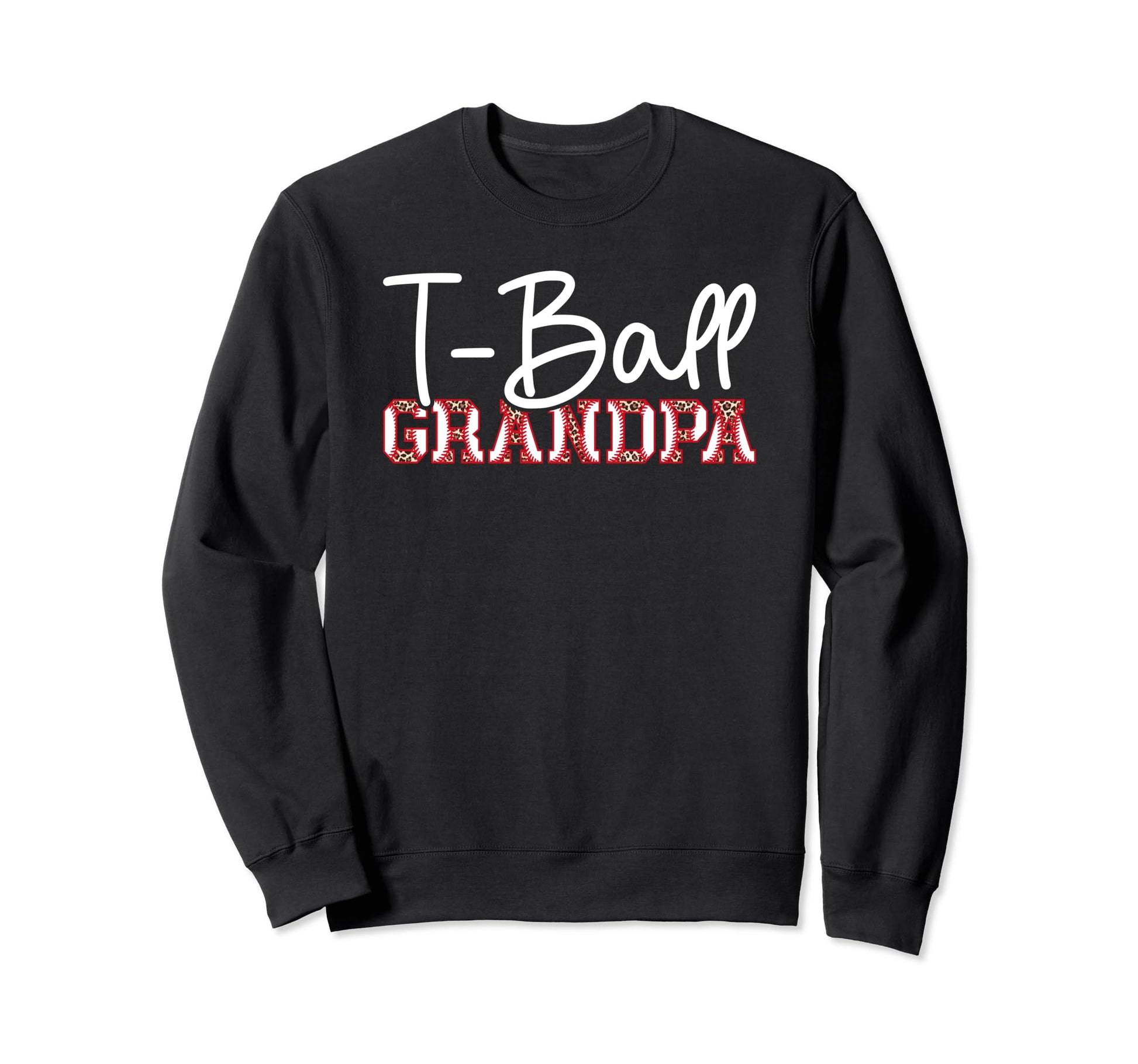 T Ball Grandpa Leopard Baseball Sweatshirt - Fun Novelty Design Men Women - T-Shirt, Sweatshirt, Hoodie