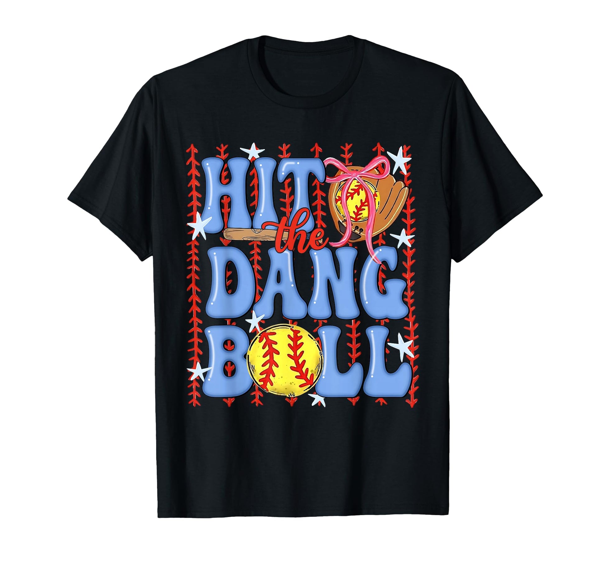 Hit Dang Ball Softball Baseball T-Shirt - Aesthetic Graphic for Adults - T-Shirt, Sweatshirt, Hoodie