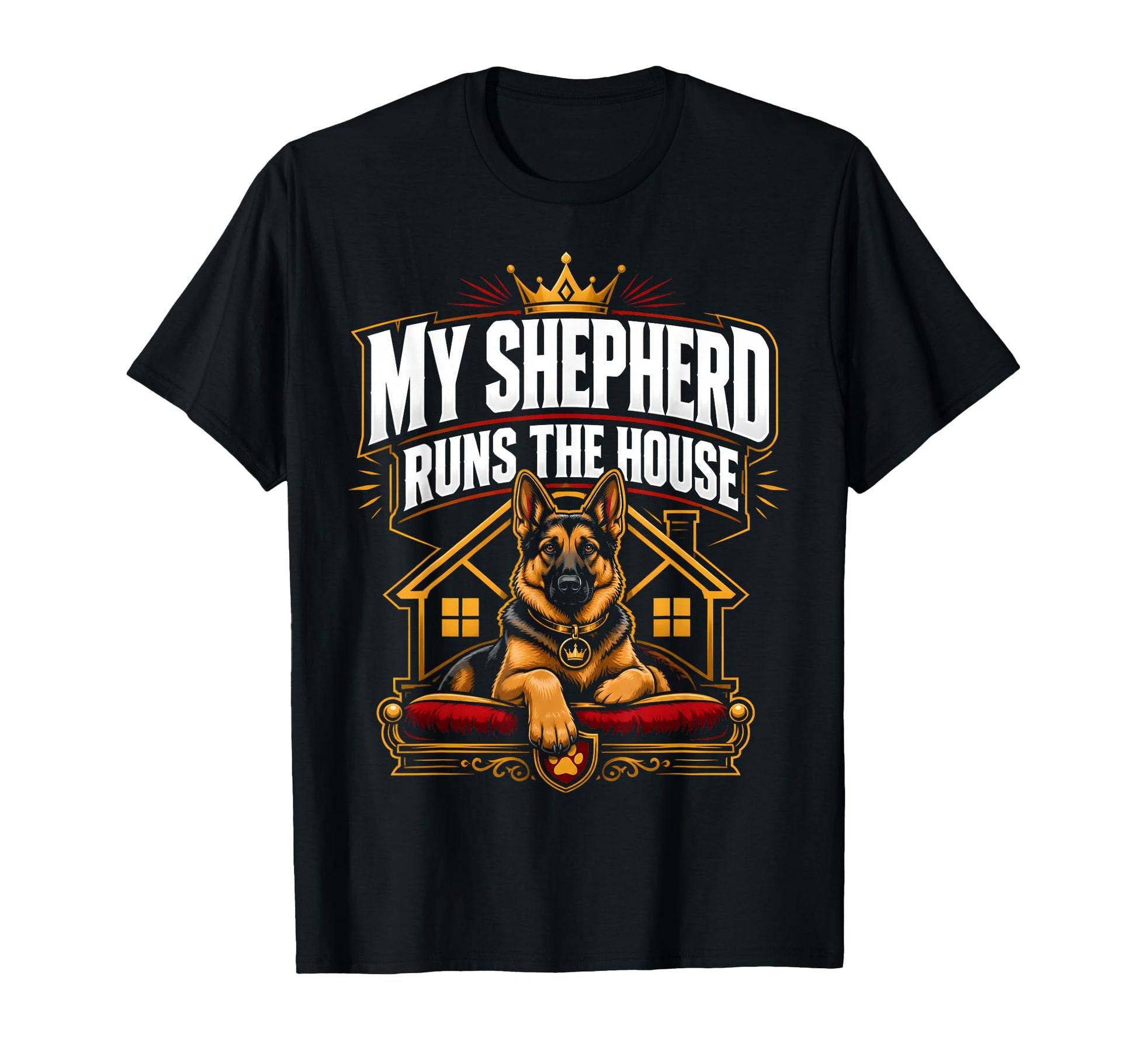 My Shepherd Runs House German Shepherd Mom T-Shirt - Unique Graphic Unisex - T-Shirt, Sweatshirt, Hoodie
