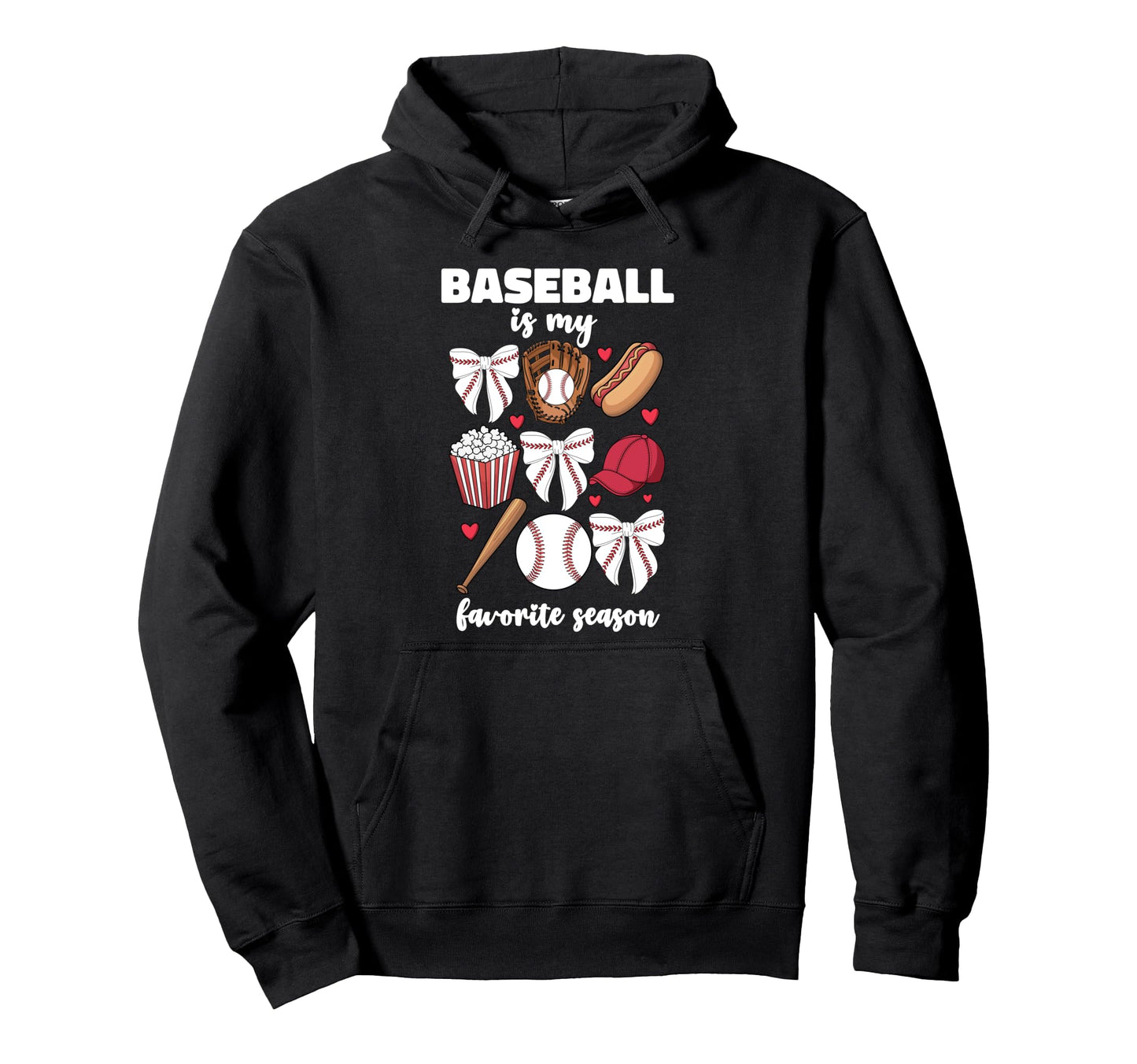 Baseball Is My Favorite Season Coquette Bow Hoodie - Graphic Print Unisex - T-Shirt, Sweatshirt, Hoodie