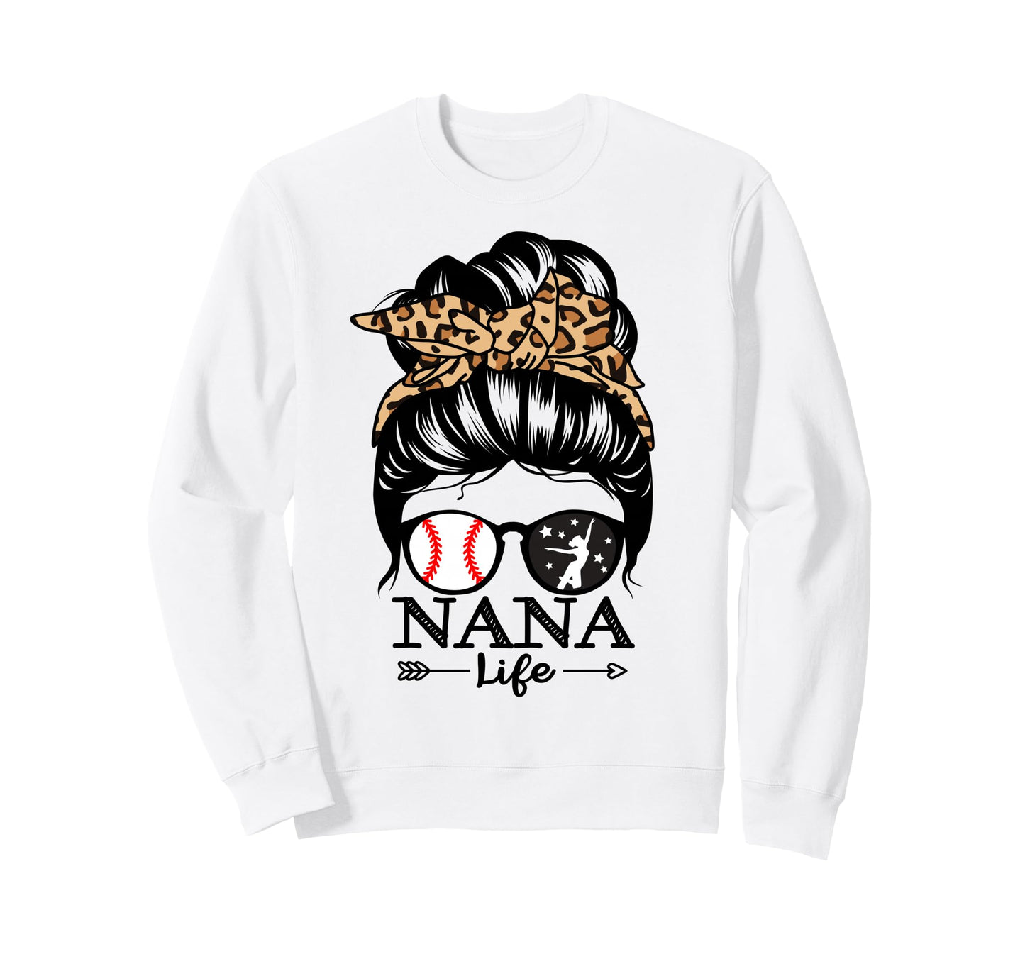 Nana Life Messy Bun Hair Funny Sweatshirt - Unique Graphic for Adults - T-Shirt, Sweatshirt, Hoodie