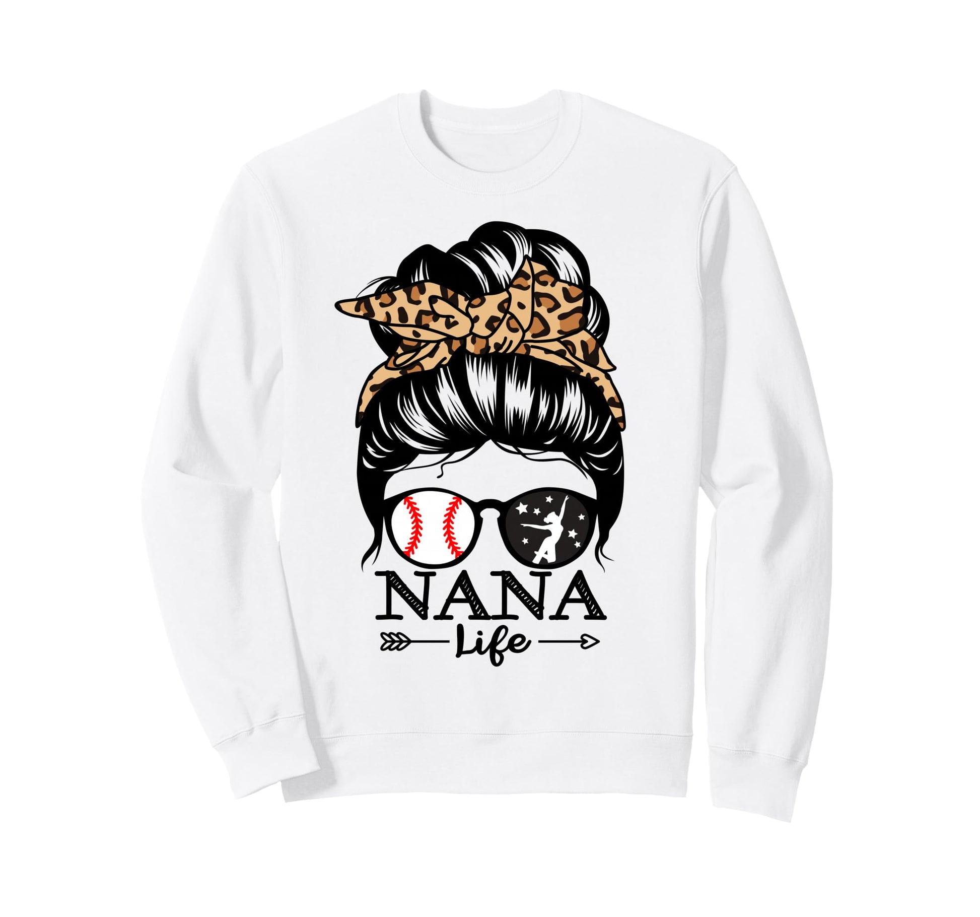 Nana Life Messy Bun Hair Funny Sweatshirt - Unique Graphic for Adults - T-Shirt, Sweatshirt, Hoodie