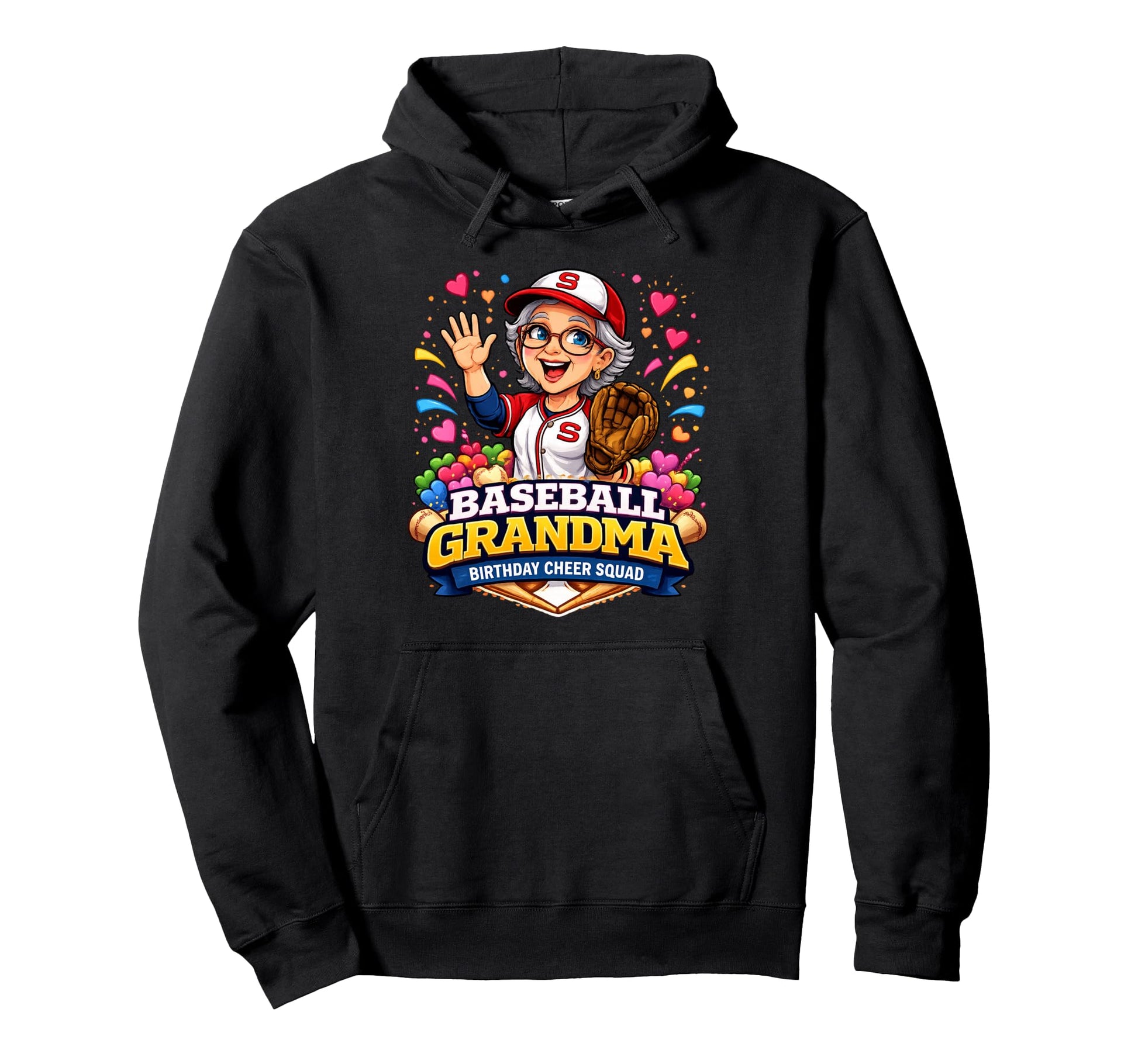 Baseball Grandma Birthday Game Day Hoodie - Streetwear Style for Adults - T-Shirt, Sweatshirt, Hoodie