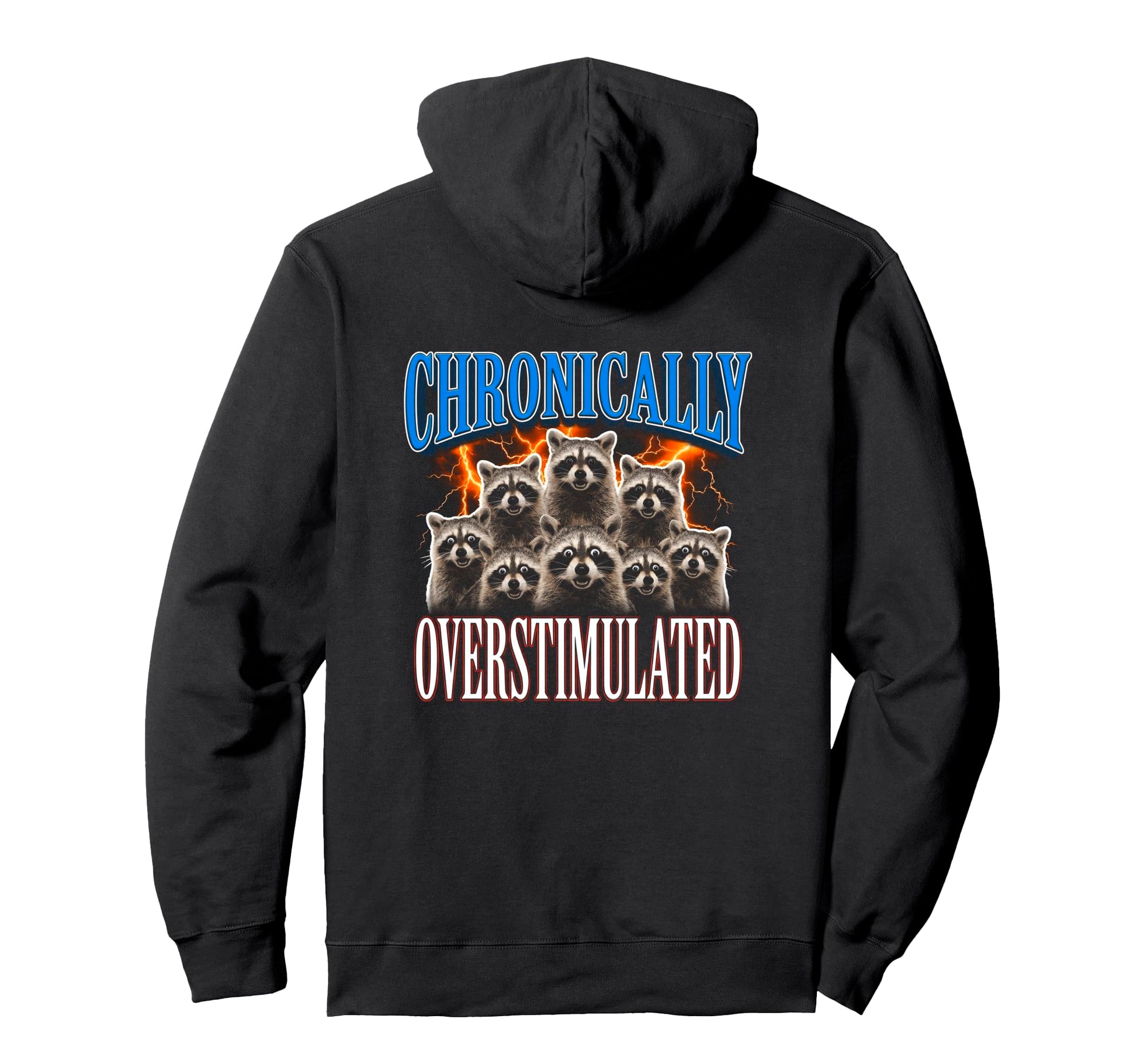 Chronically Overstimulated Raccoon Hoodie - Minimalist Print for Adults - T-Shirt, Sweatshirt, Hoodie