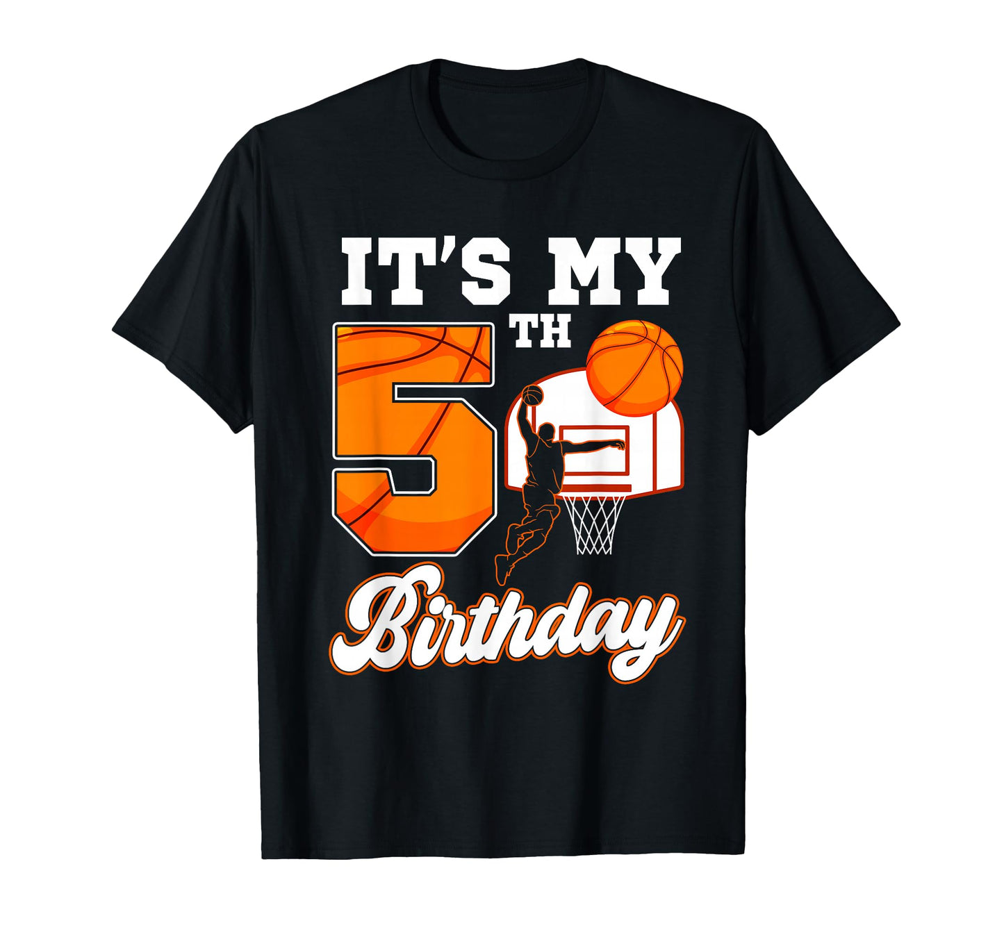 Its My 5Th Birthday Basketball Theme 5 T-Shirt - Trendy Graphic for Adults - T-Shirt, Sweatshirt, Hoodie