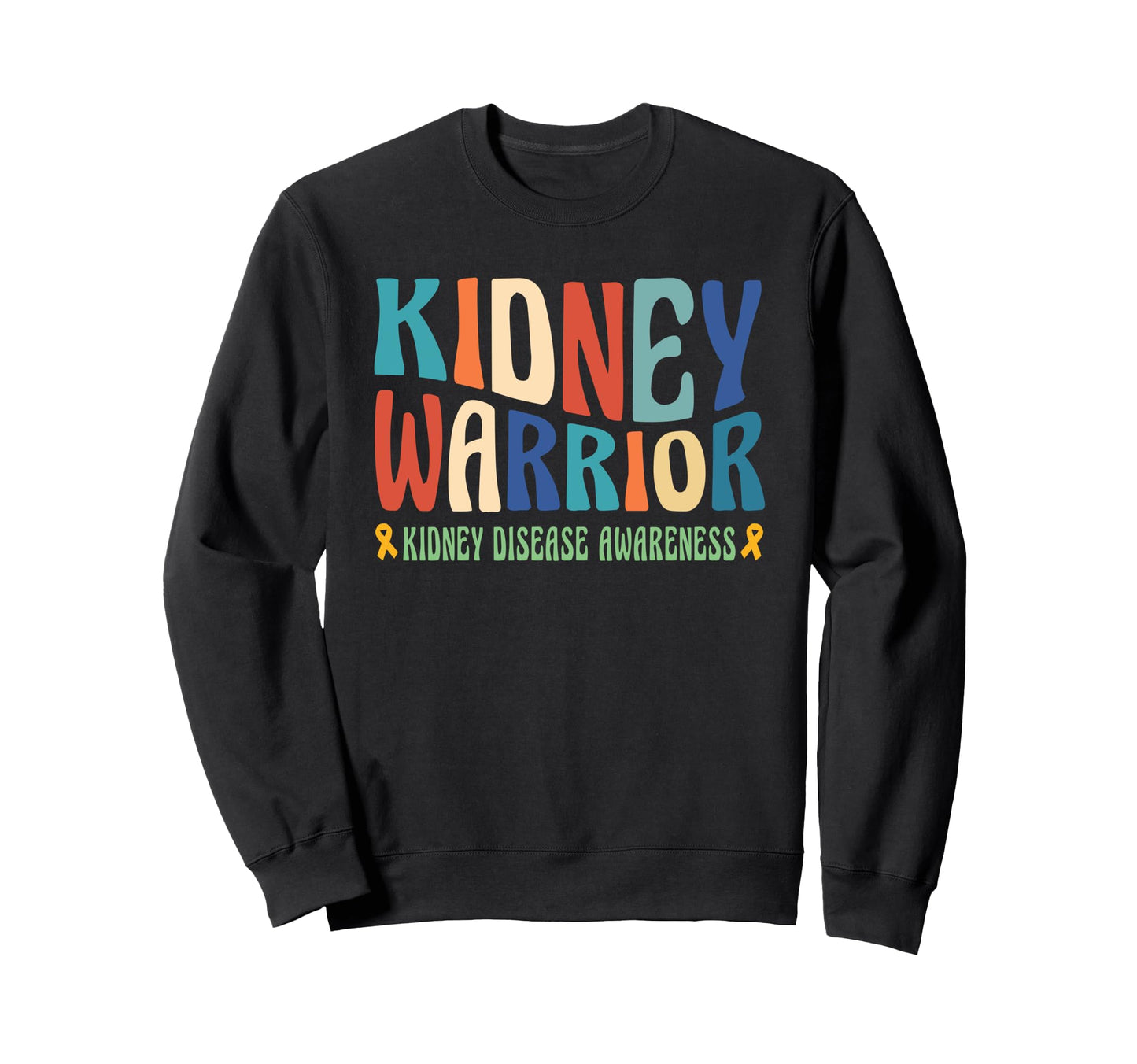 Kidney Warrior 70S Typography Kidney Sweatshirt - Graphic Print Men Women - T-Shirt, Sweatshirt, Hoodie