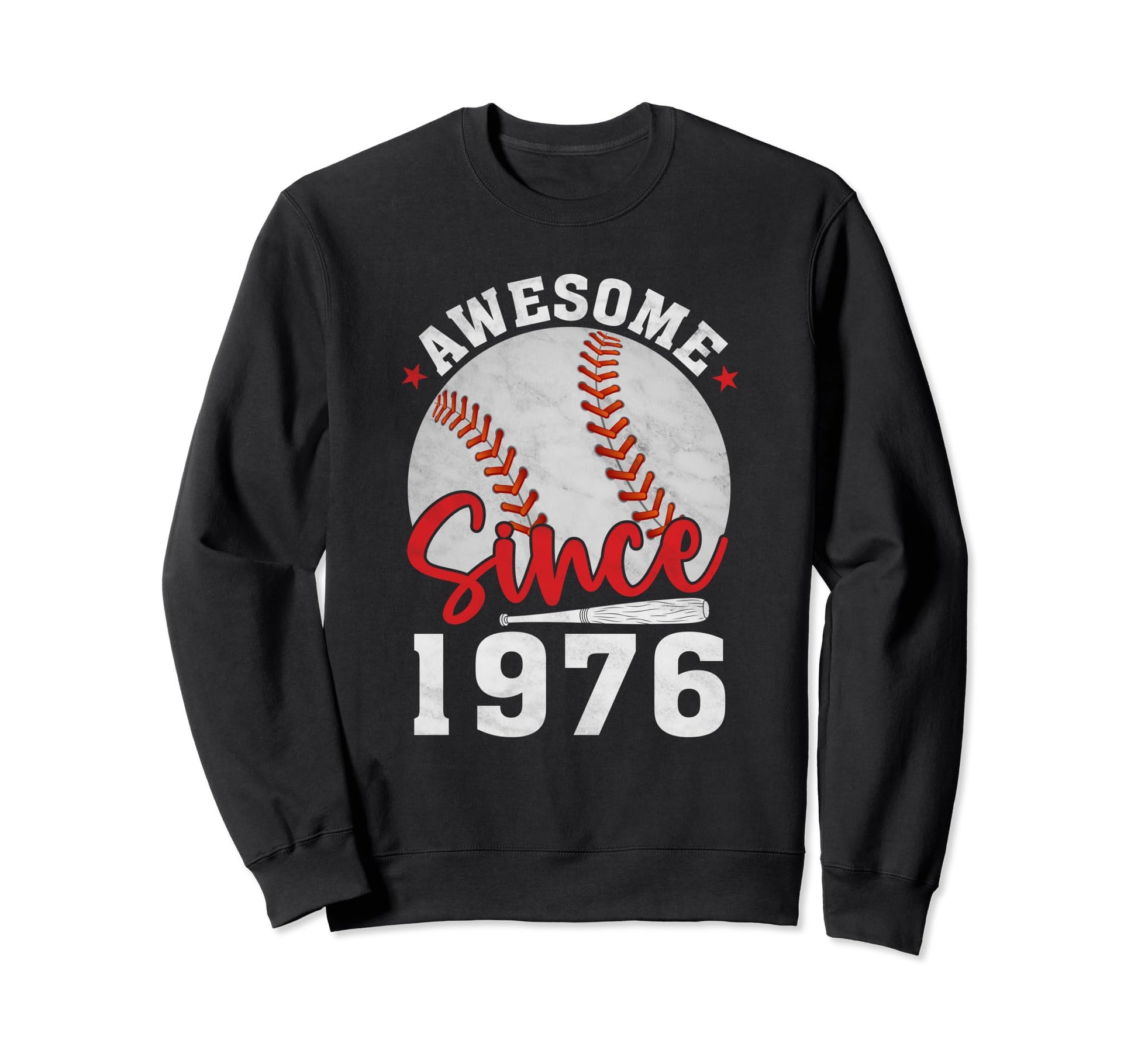 Awesome Since 1976 Funny Baseball Sweatshirt - Trendy Graphic for Adults - T-Shirt, Sweatshirt, Hoodie
