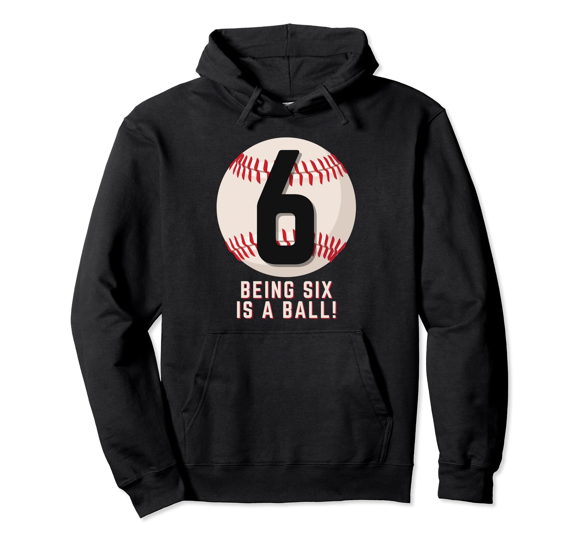6Th Birthday Baseball Being 6 Years Hoodie - Streetwear Style Men Women - T-Shirt, Sweatshirt, Hoodie