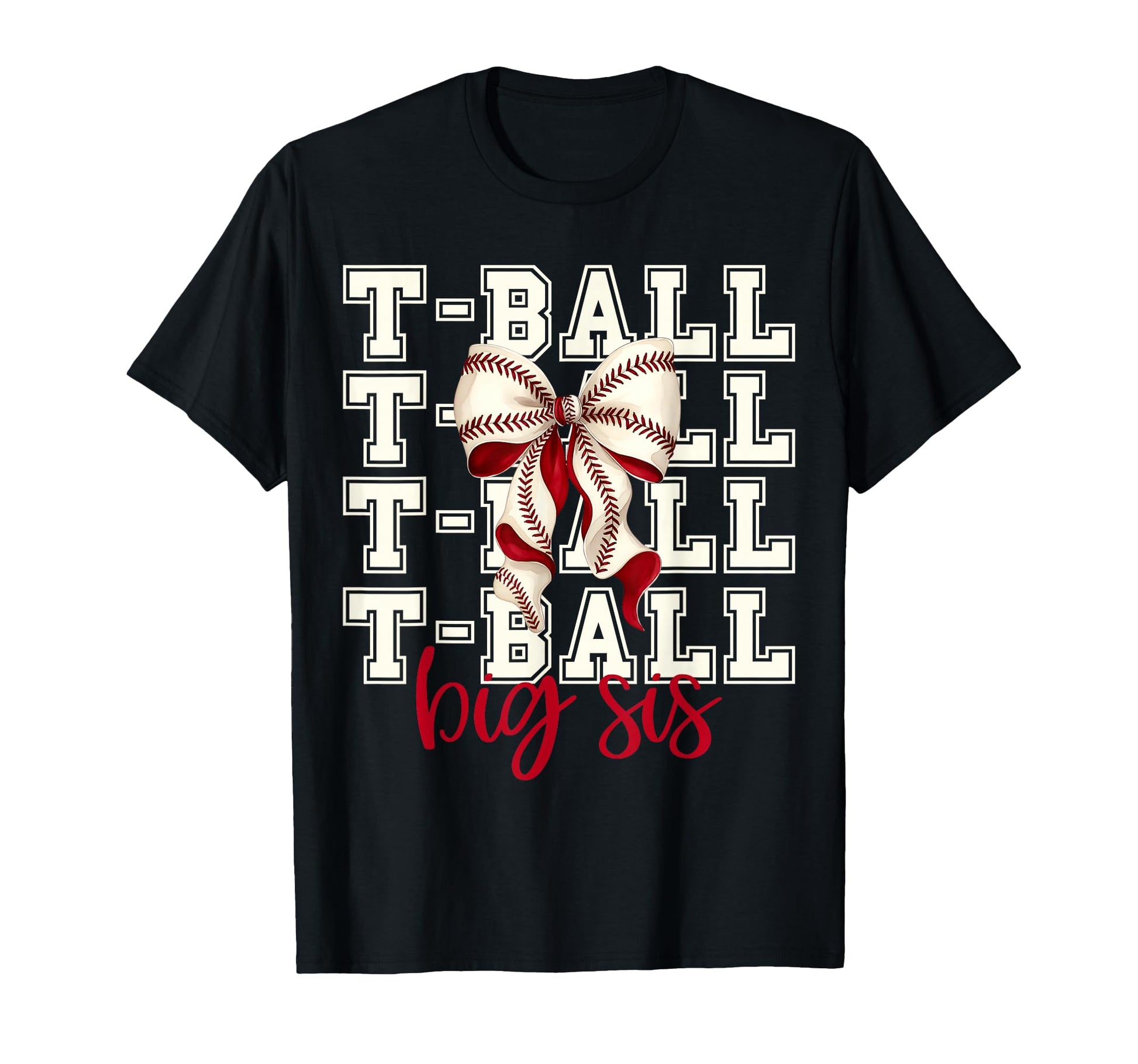 Tball Big Sis Teeball T Ball Coquette T-Shirt - Unique Graphic Men Women - T-Shirt, Sweatshirt, Hoodie