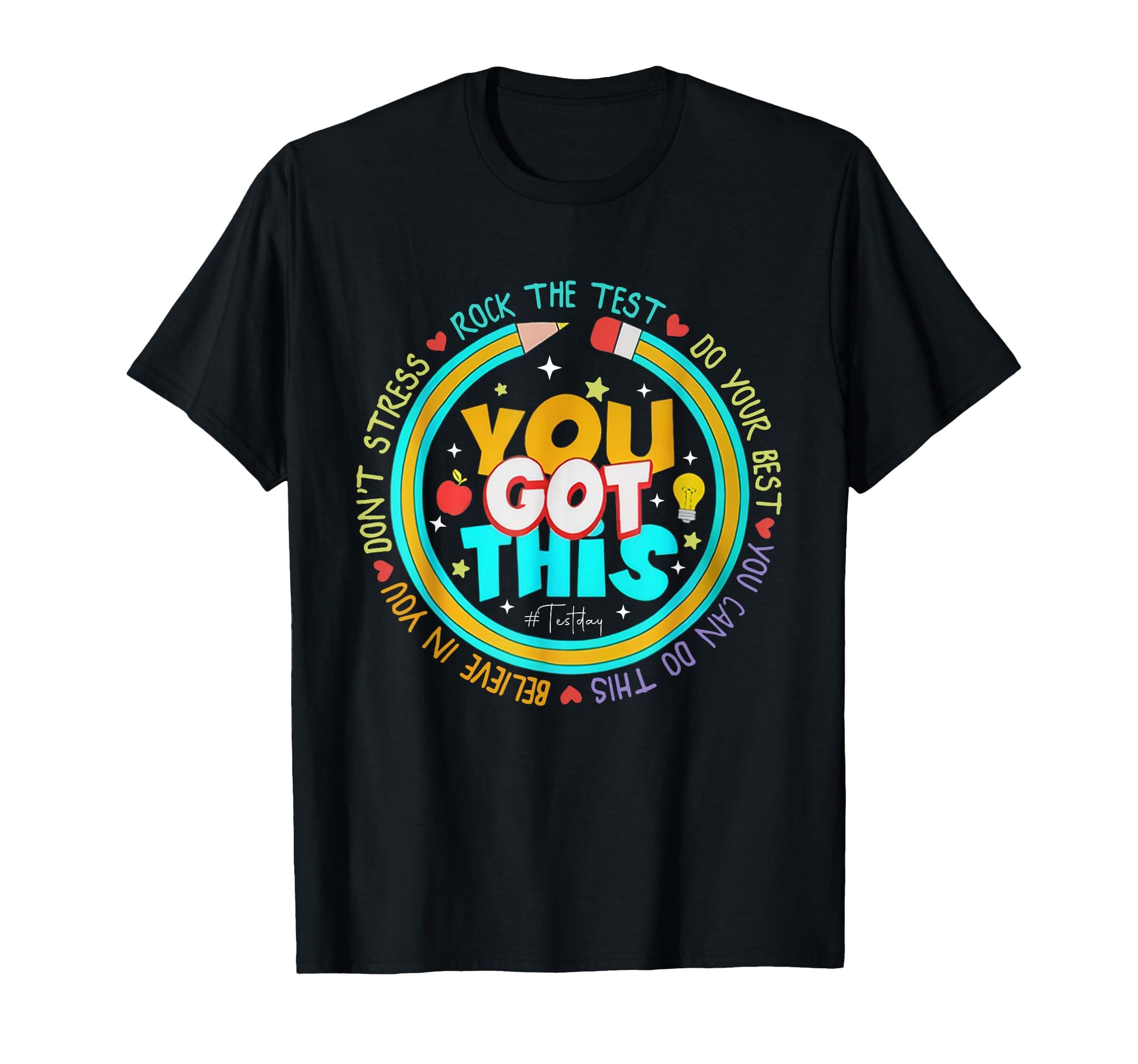 You Got This Dont Stress Rock Test T-Shirt - Novelty Apparel Men Women - T-Shirt, Sweatshirt, Hoodie
