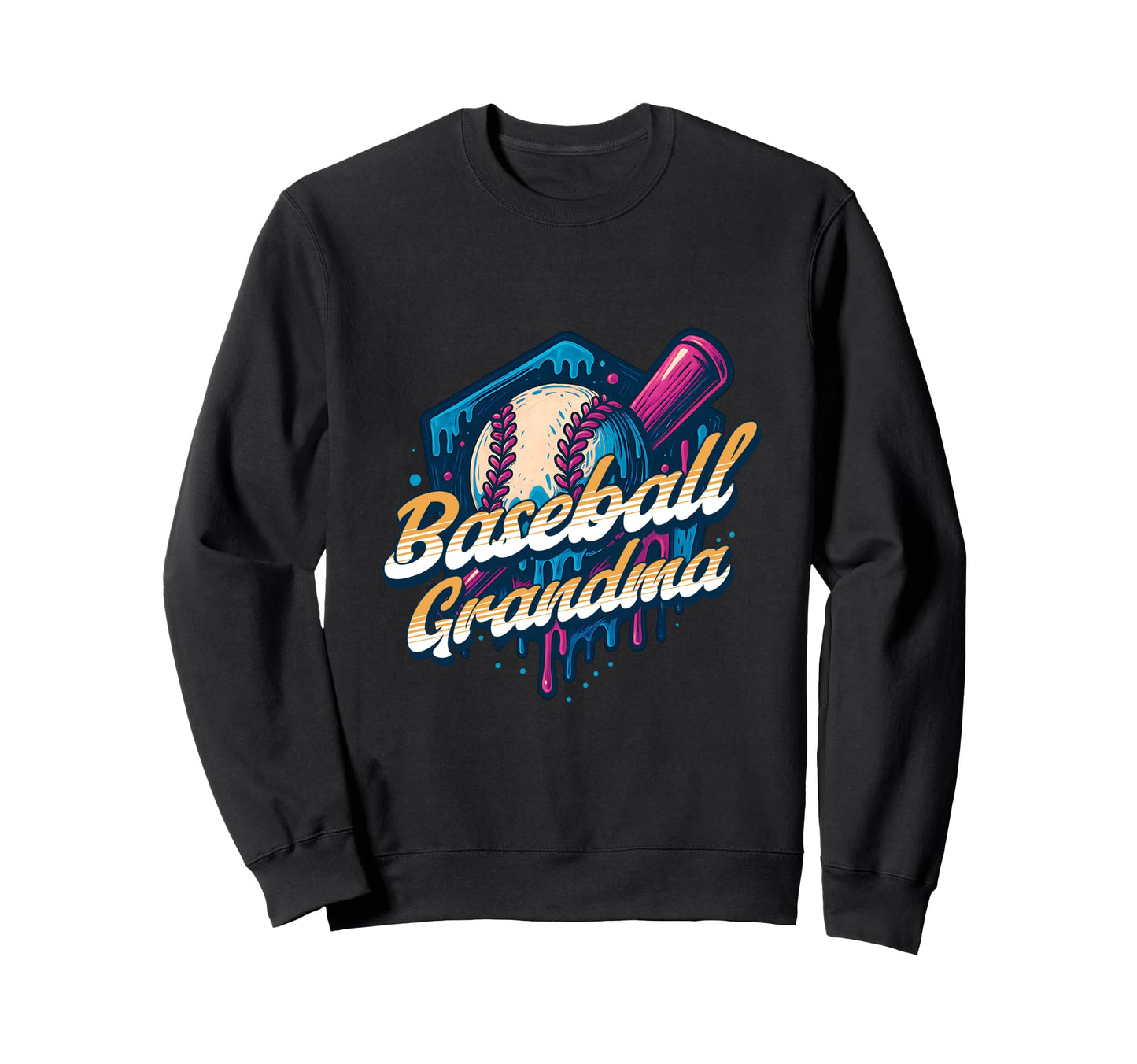Baseball Grandma Birthday Baseball Drip Sweatshirt - Unique Graphic Unisex - T-Shirt, Sweatshirt, Hoodie