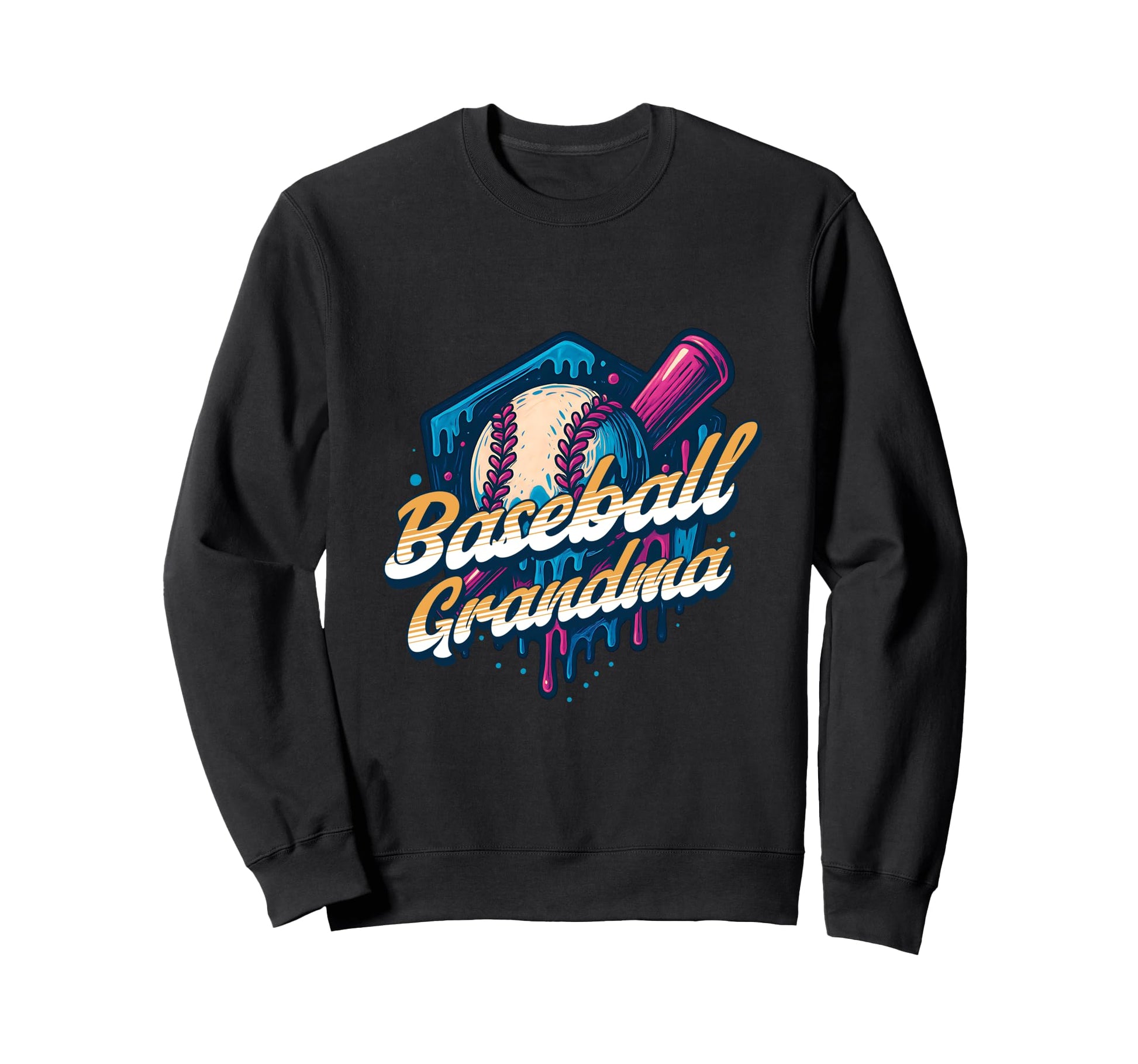 Baseball Grandma Birthday Baseball Drip Sweatshirt - Unique Graphic Unisex - T-Shirt, Sweatshirt, Hoodie
