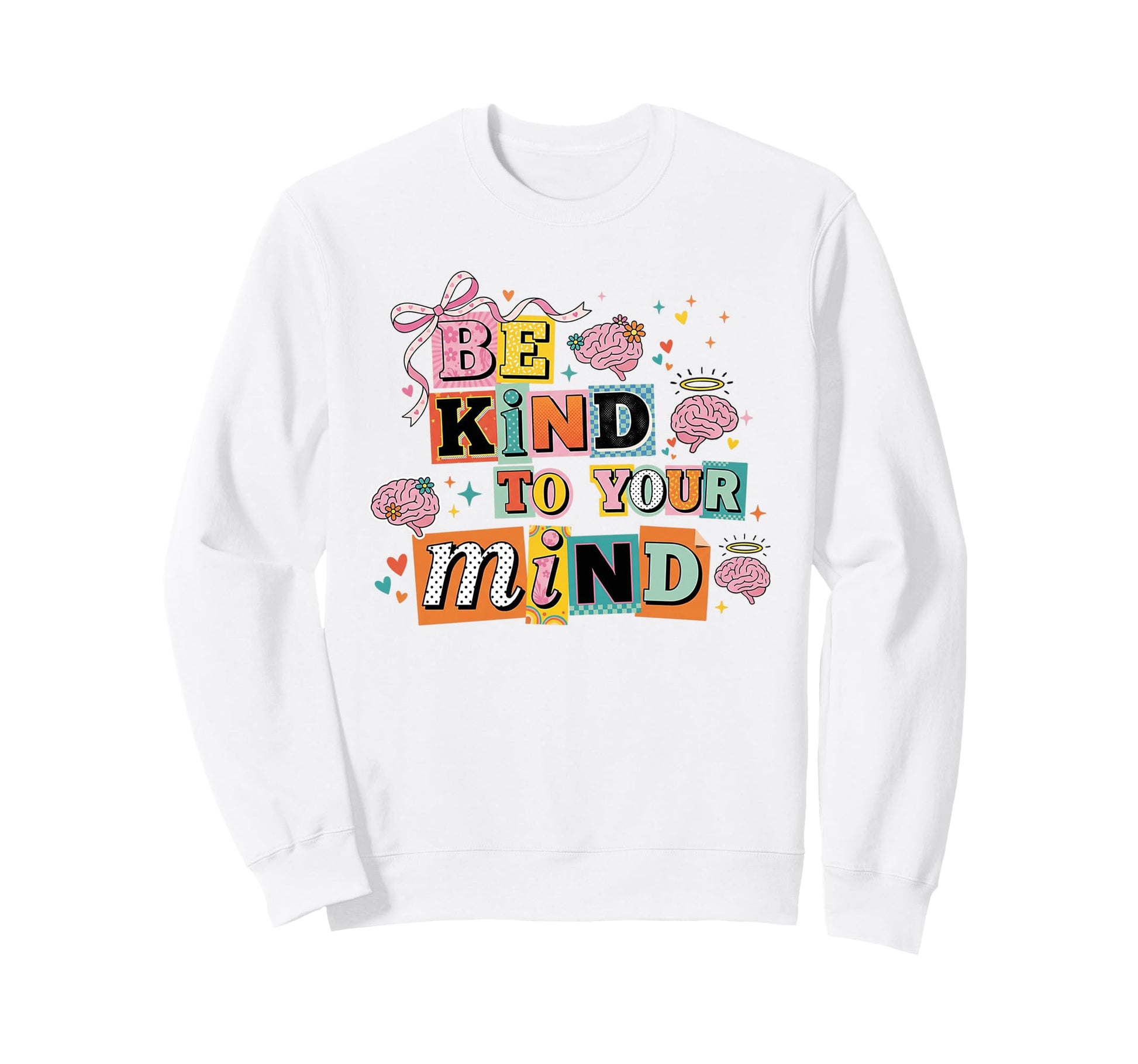 Nurture Your Thoughts Collage Sweatshirt - Novelty Apparel for Adults - T-Shirt, Sweatshirt, Hoodie