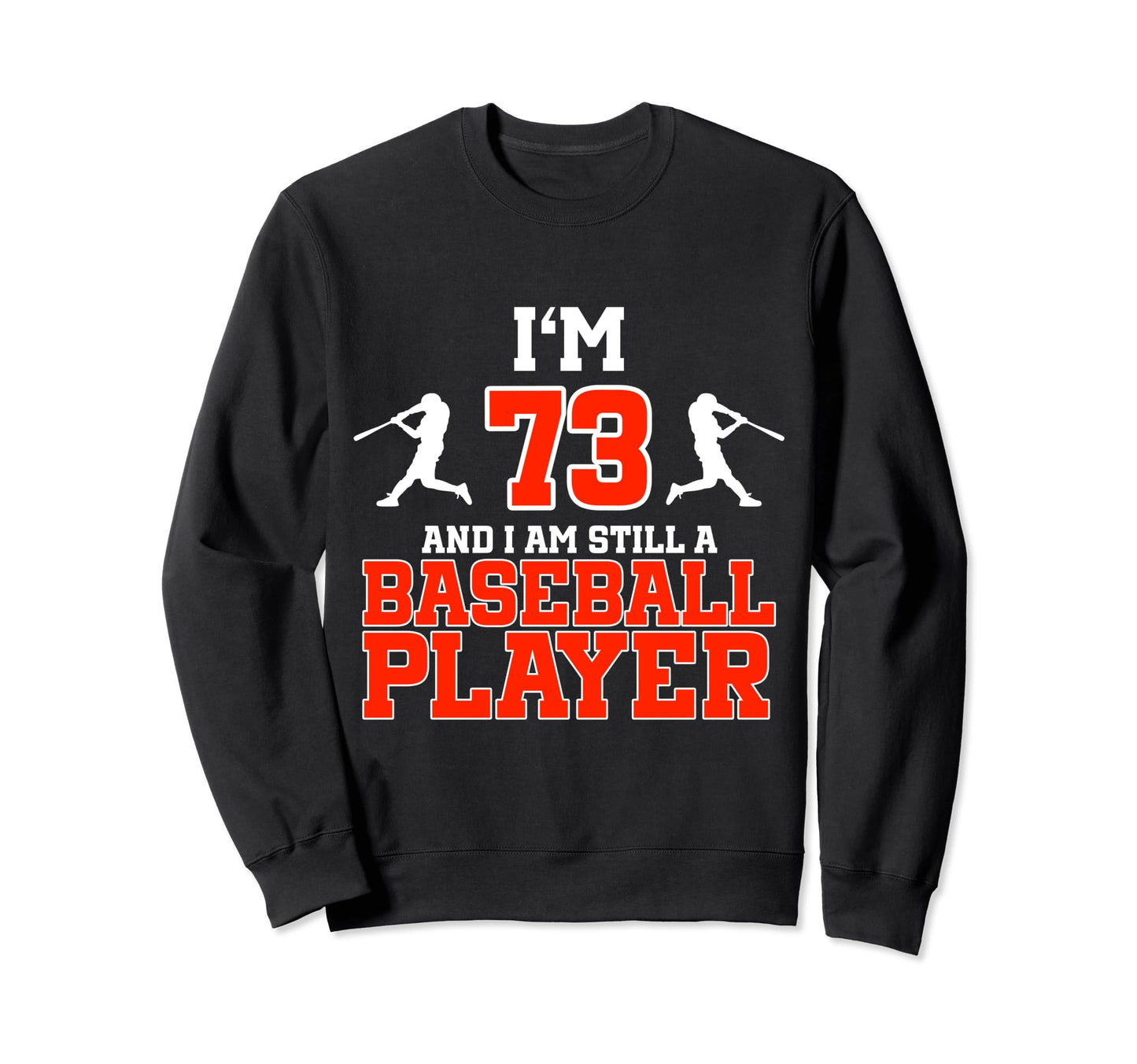 73Rd Birthday Baseball 73 Years Sweatshirt - Minimalist Print for Adults - T-Shirt, Sweatshirt, Hoodie