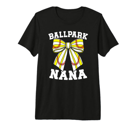 Ballpark Nana Grandma Softball Baseball T-Shirt - Unique Graphic Unisex - T-Shirt, Sweatshirt, Hoodie