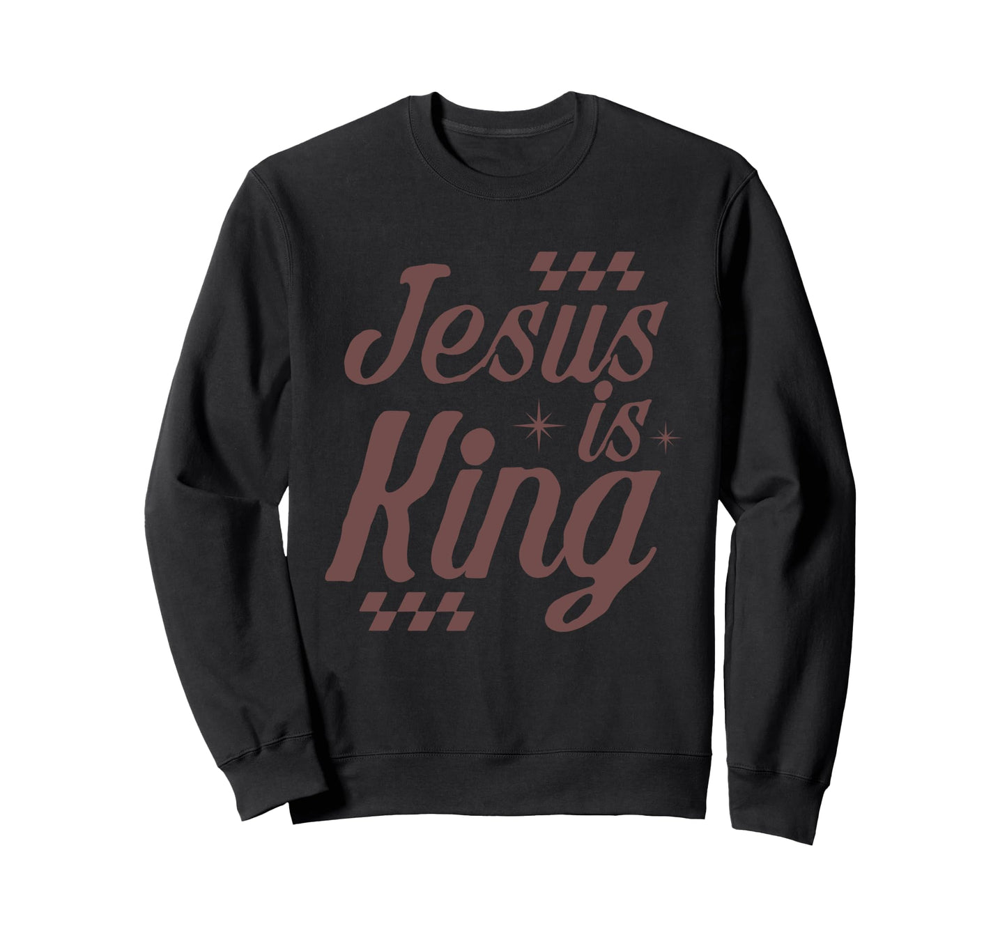 Jesus Is King Christian Faith Sweatshirt - Novelty Apparel for Adults - T-Shirt, Sweatshirt, Hoodie