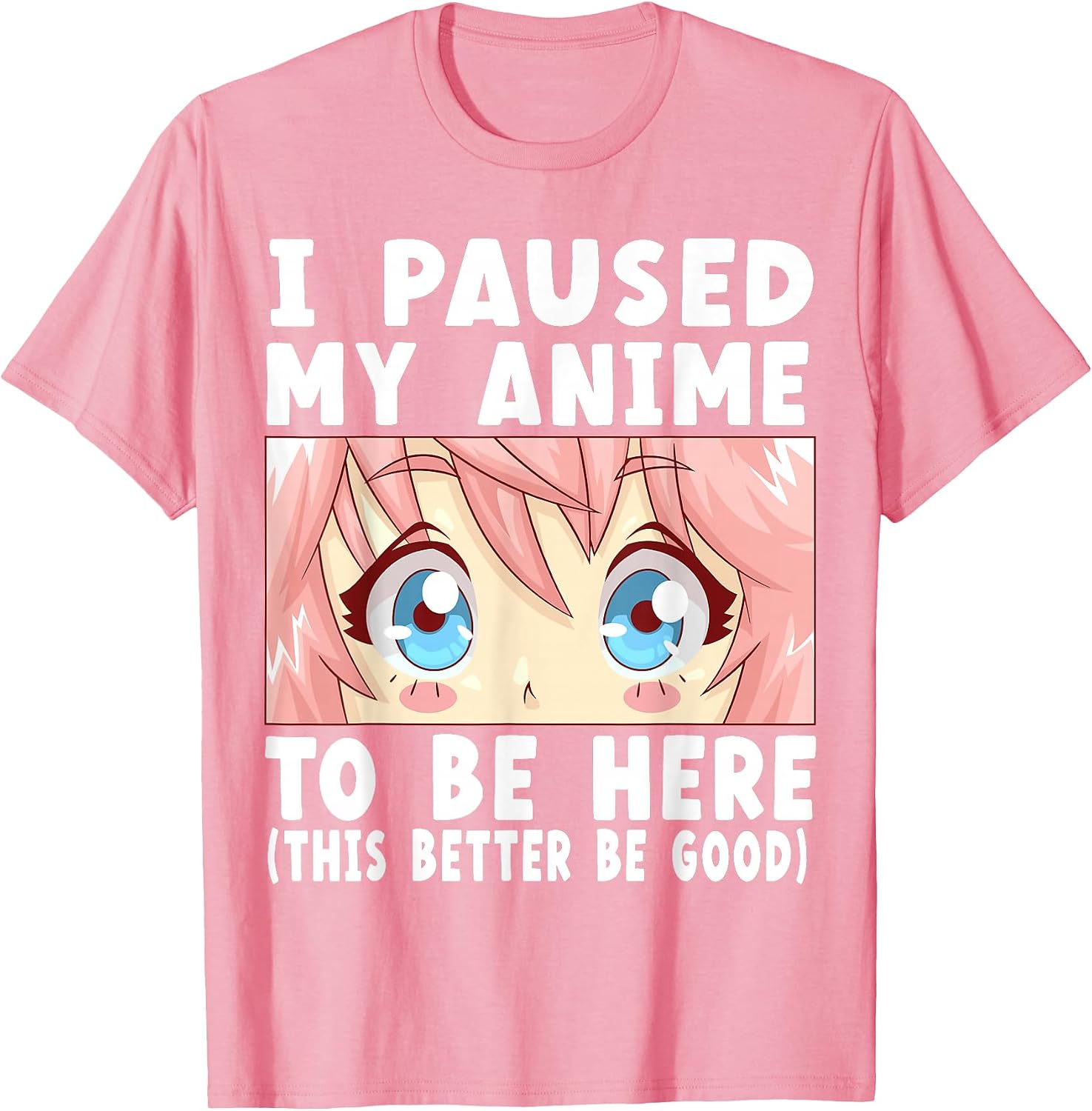 I Paused My Anime to Be Here Co. - Adult & Kids T-Shirts, Sweatshirts & Hoodies apparel design preview 1