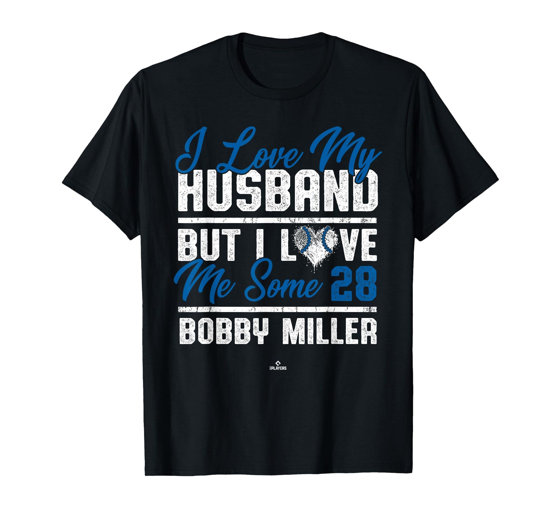 I Love My Husband Bobby Miller Los Angeles T-Shirt - Graphic Print Unisex - T-Shirt, Sweatshirt, Hoodie