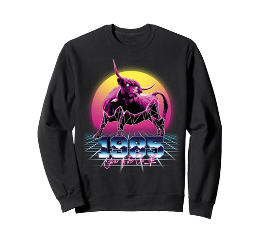 1985 Year Ox 80S Chinese Zodiac Sweatshirt - Fun Novelty Design Men Women - T-Shirt, Sweatshirt, Hoodie