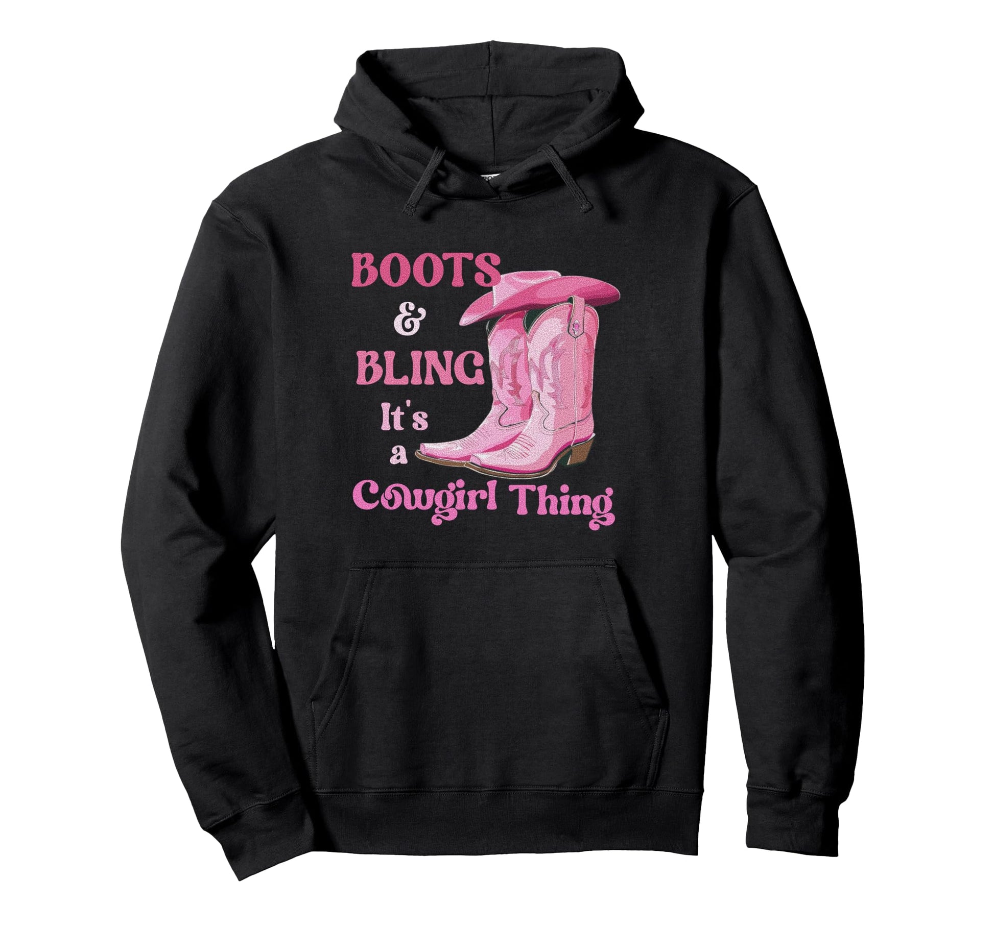 Boots Bling Its Cowgirl Thing Howdy Hoodie - Streetwear Style Unisex - T-Shirt, Sweatshirt, Hoodie