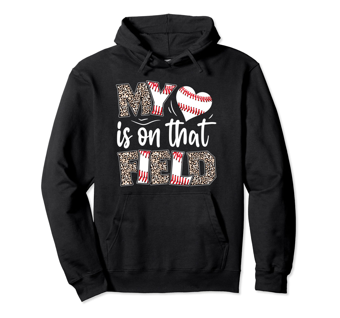 My Heart Is That Field Baseball Hoodie - Streetwear Style for Adults - T-Shirt, Sweatshirt, Hoodie