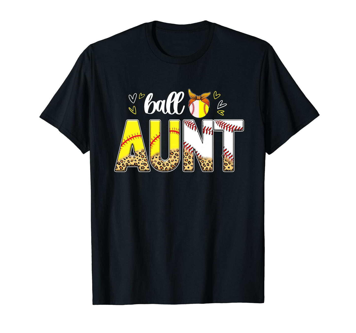 Ball Aunt Leopard Baseball Softball T-Shirt - Casual Everyday Wear Unisex - T-Shirt, Sweatshirt, Hoodie