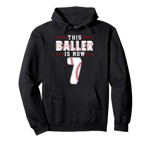7Th Birthday Baseball Lover This Baller Hoodie - Streetwear Style Unisex - T-Shirt, Sweatshirt, Hoodie