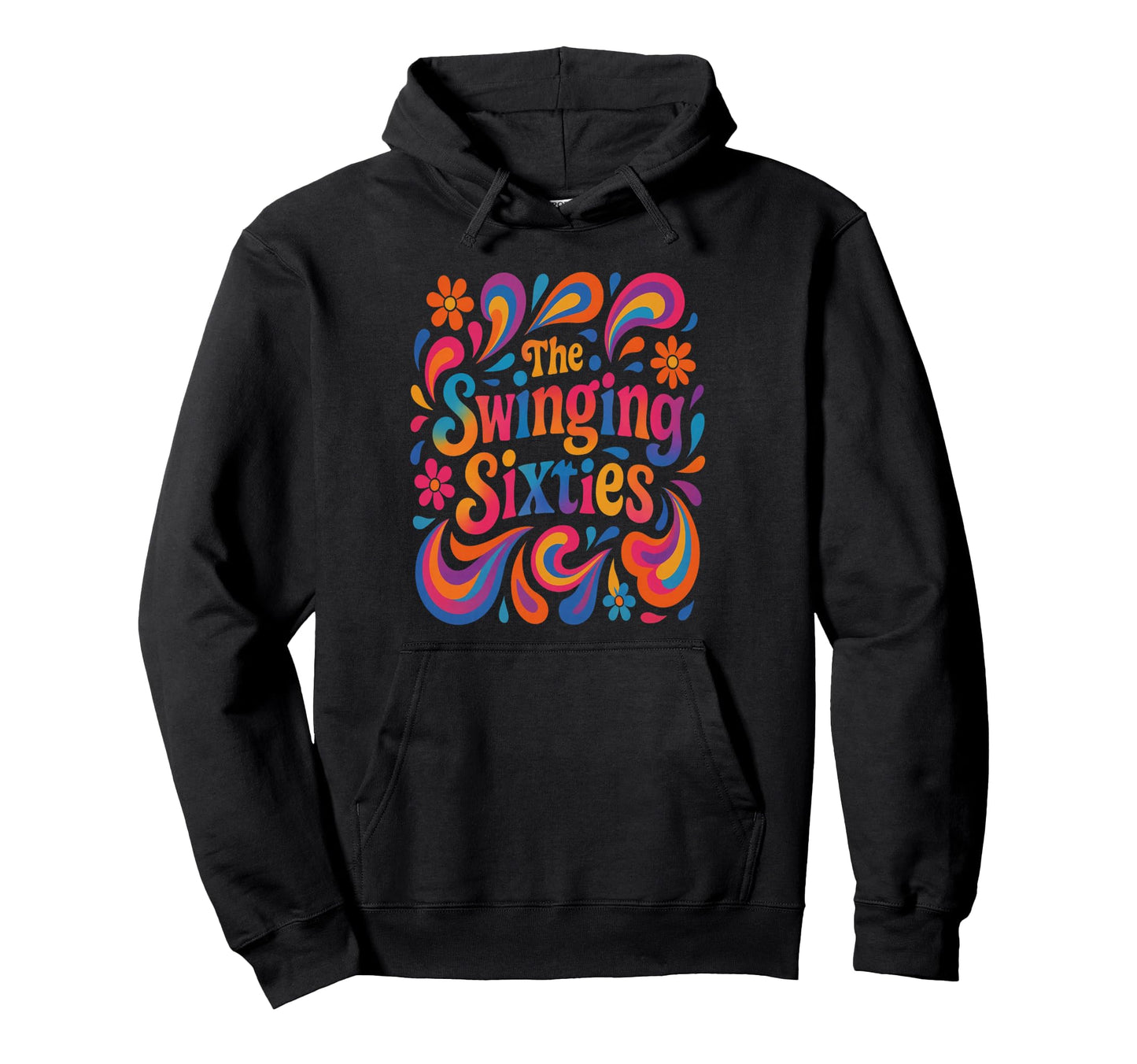 Swinging Sixties 1960S Groovy Hoodie - Casual Everyday Wear for Adults - T-Shirt, Sweatshirt, Hoodie
