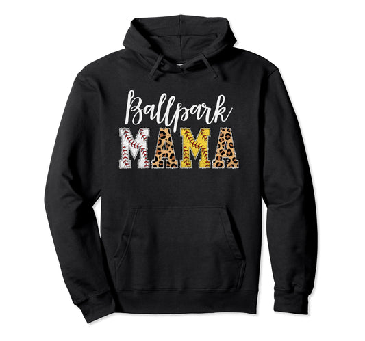 Ballpark Mama Baller Mom Mothers Hoodie - Fun Novelty Design for Adults - T-Shirt, Sweatshirt, Hoodie